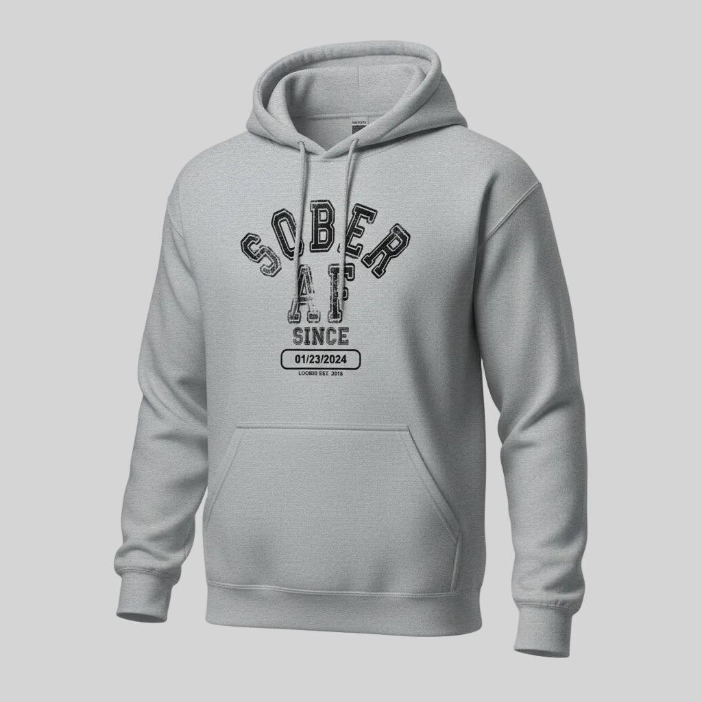 Recovery Hoodie | Sober AF Since Unisex Hoodie with Custom Sobriety Date