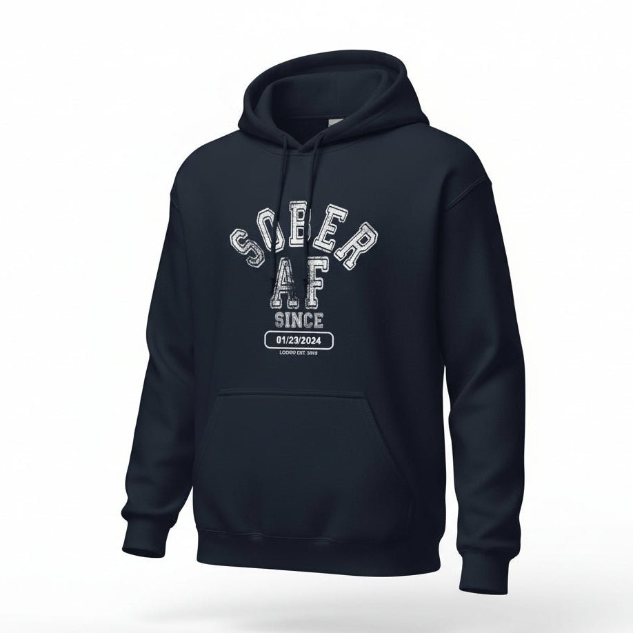 Recovery Hoodie | Sober AF Since Unisex Hoodie with Custom Sobriety Date