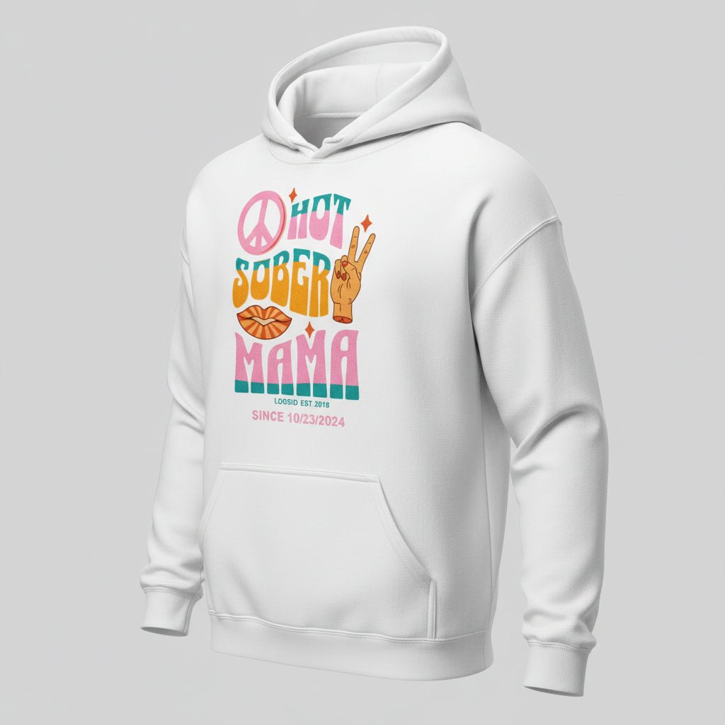 Hot Sober Mama Personalized Hoodie