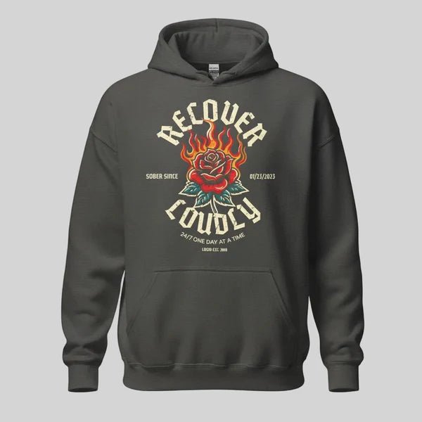 Recovery Hoodie | Recover Loudly Custom Sobriety Date Hoodie