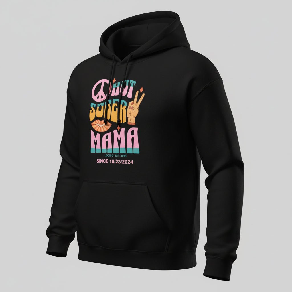 Hot Sober Mama Personalized Hoodie