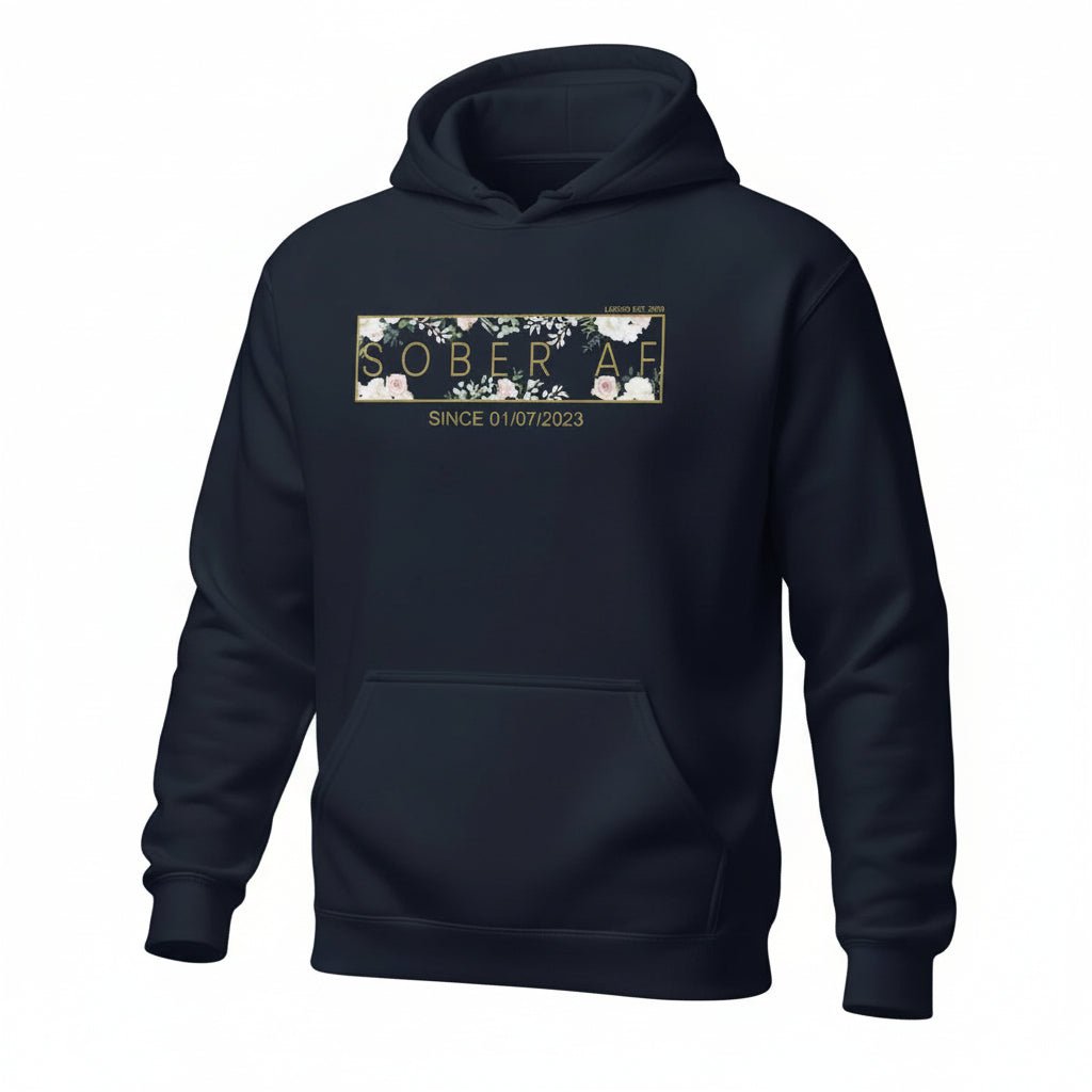 Recovery Hoodie | Women's Sober AF Flower Hoodie with Custom Date