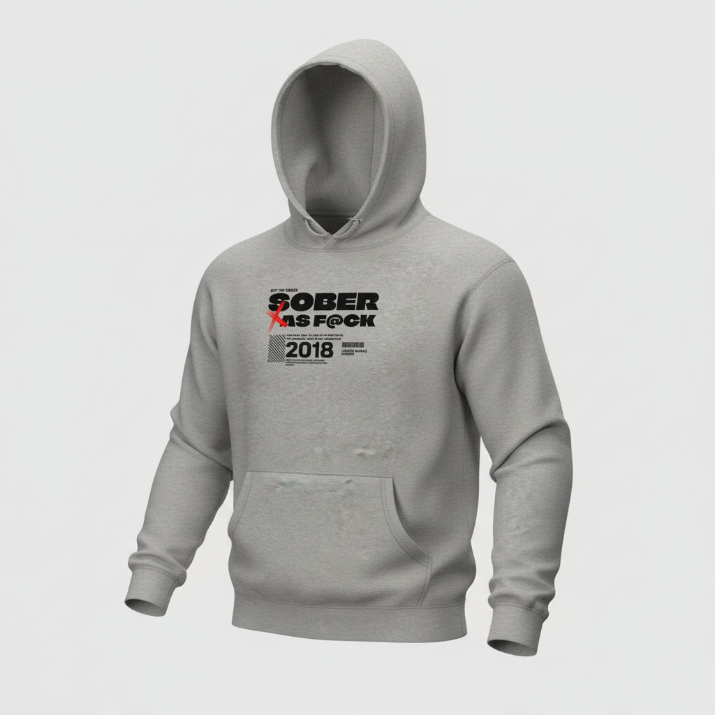Sober As F*ck Recovery Hoodie featuring the design (view 21)