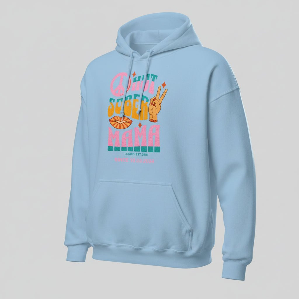 Hot Sober Mama Personalized Hoodie