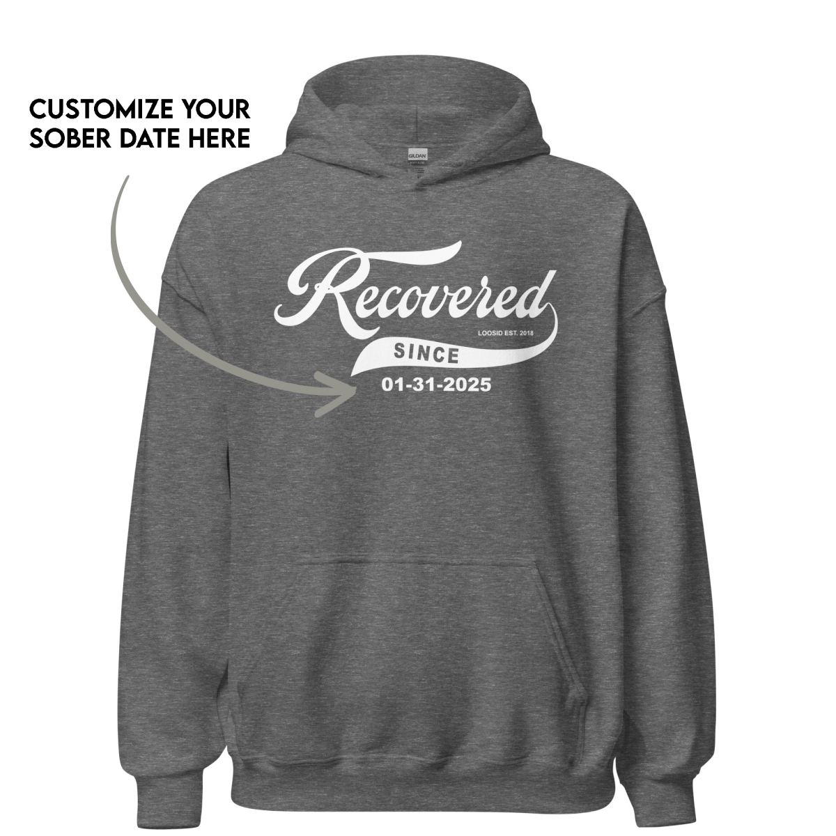 Men's Recovered Since Hoodie w/ Personalized Recovered Date