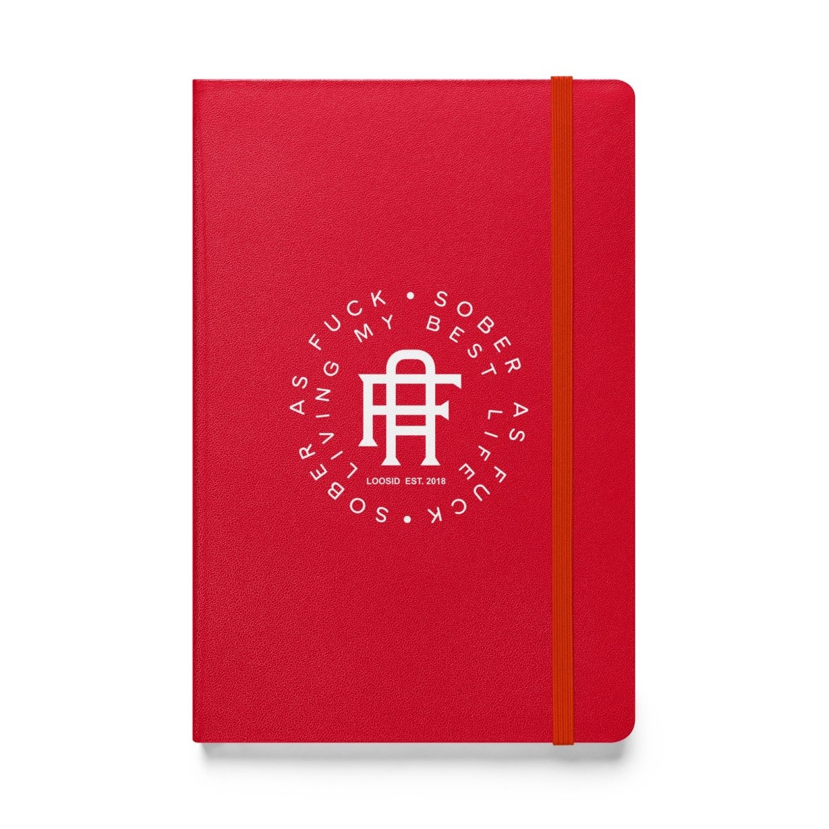 Sober As F*ck Hardcover Notebook