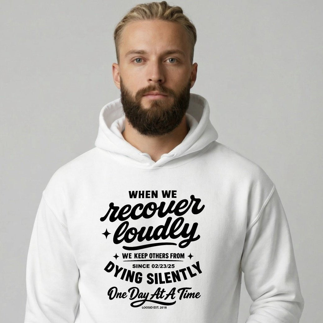When we recover loudly men's hoodie