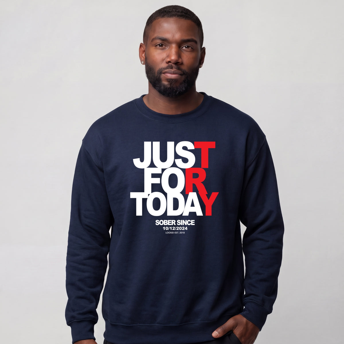 Sober Sweatshirt | Men's Just For Today
