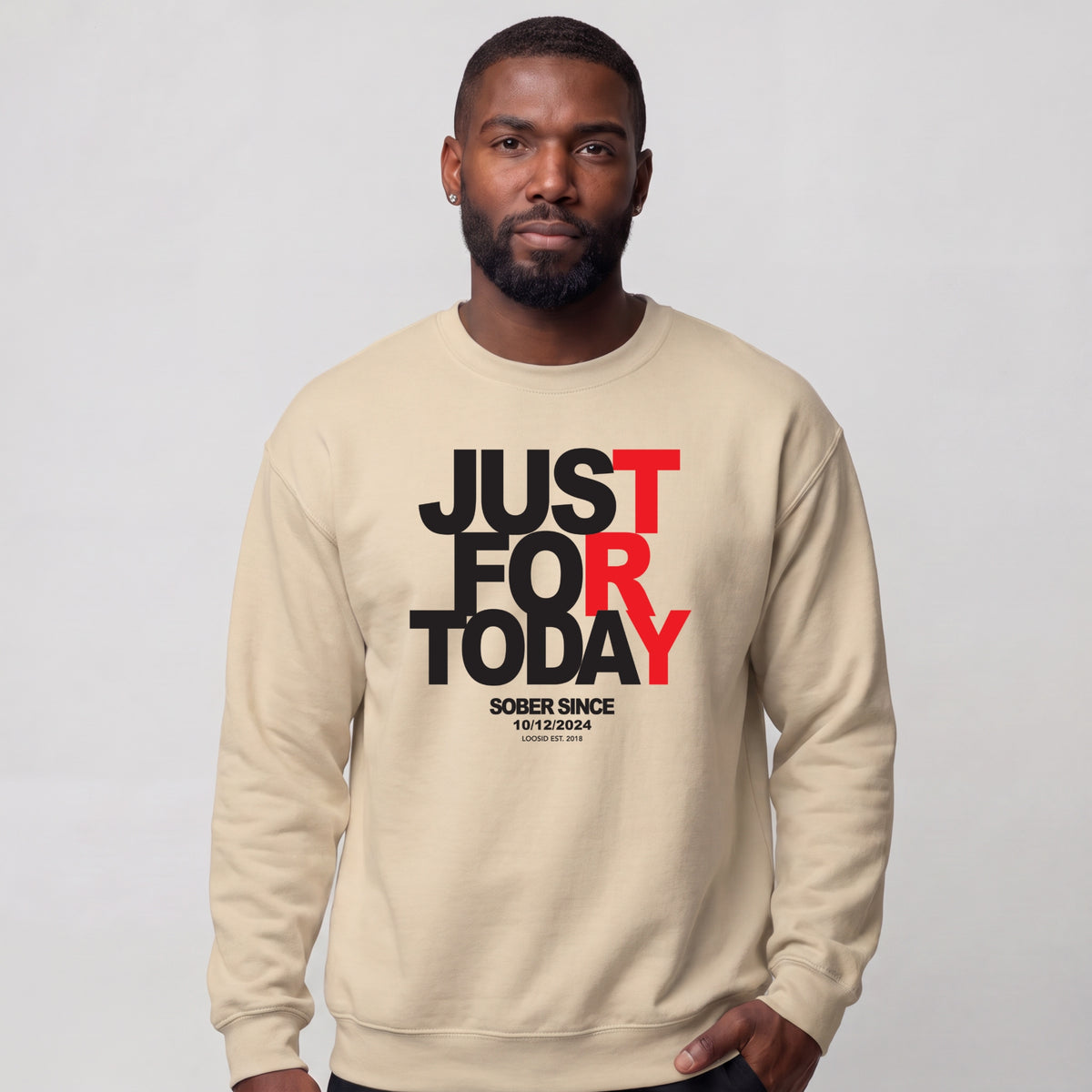 Sober Sweatshirt | Men's Just For Today