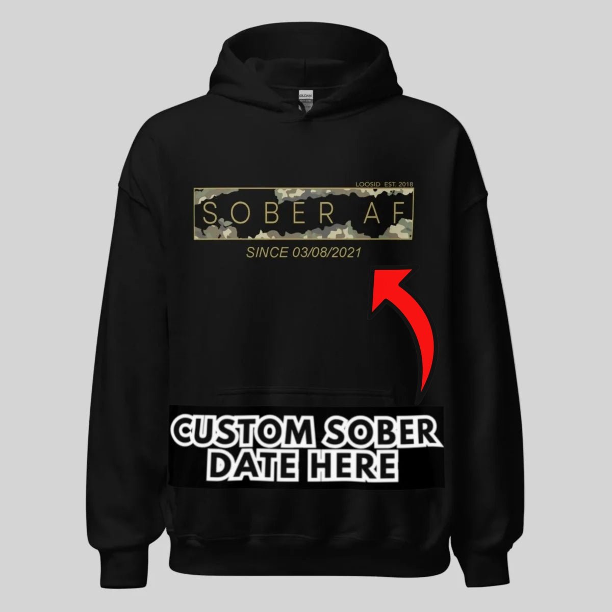 Recovery Hoodie | Unisex Sober AF Camo Hoodie with Custom Sober Date