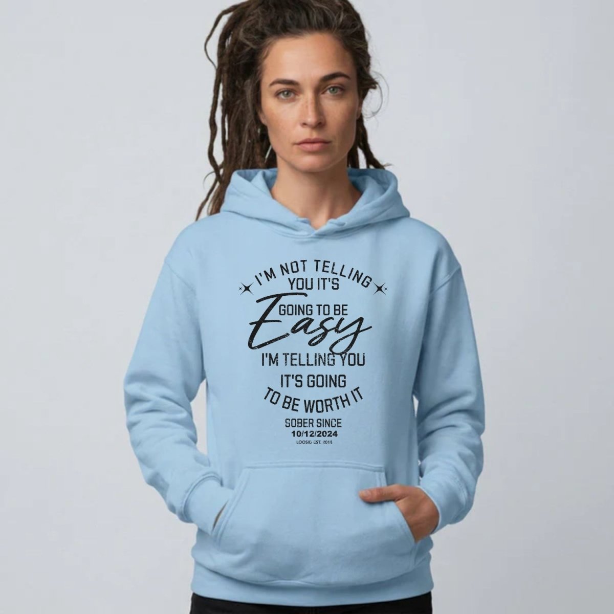 Women’s Sober Hoodie | I’m Not Telling Your It's Easy Custom Sobriety Hoodie