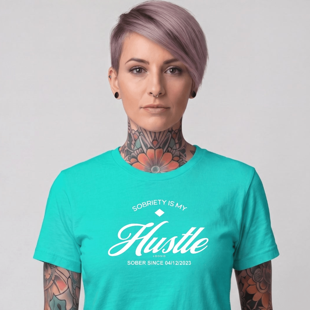 Sober T Shirt | Women's Sobriety is My Hustle Tee