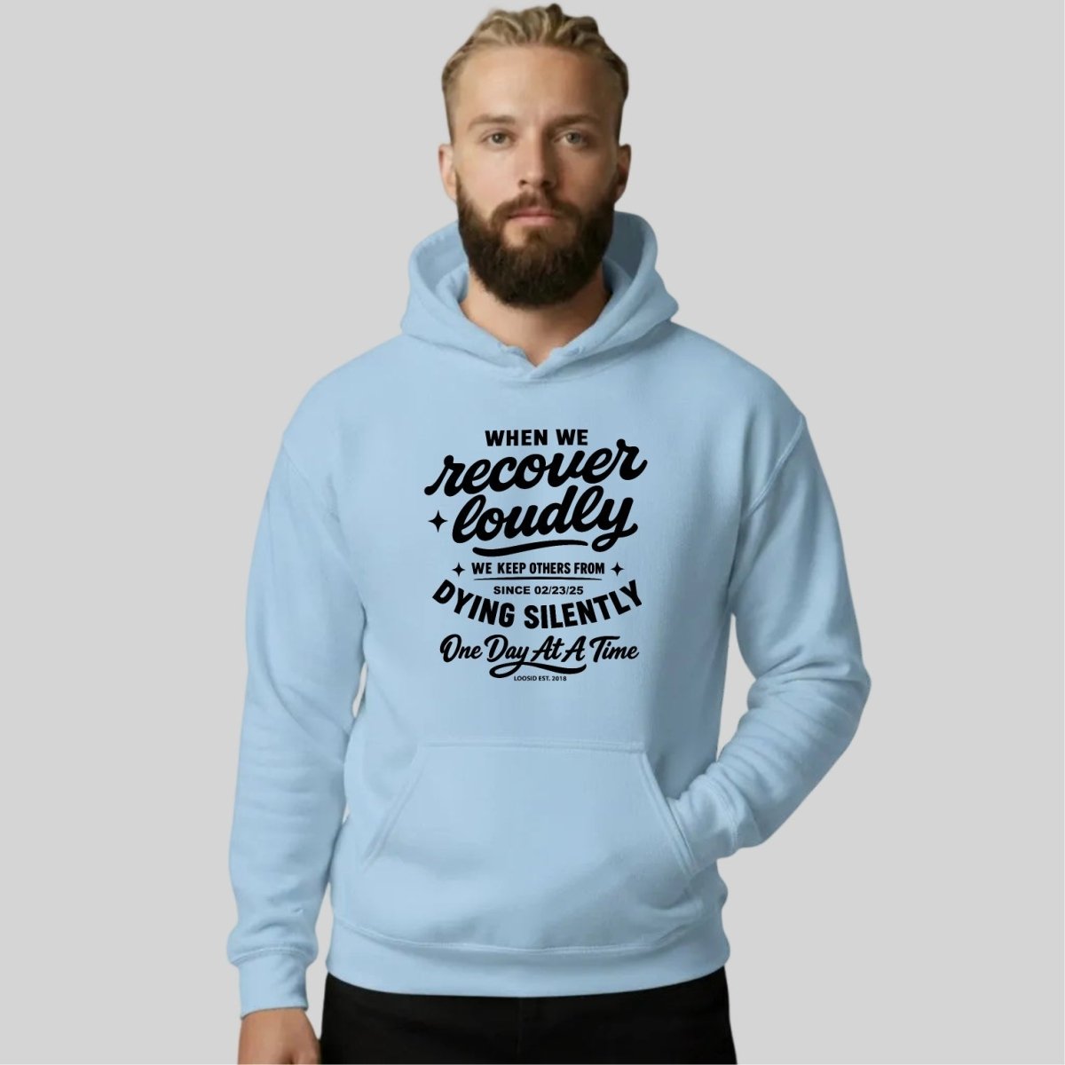 When we recover loudly men's hoodie