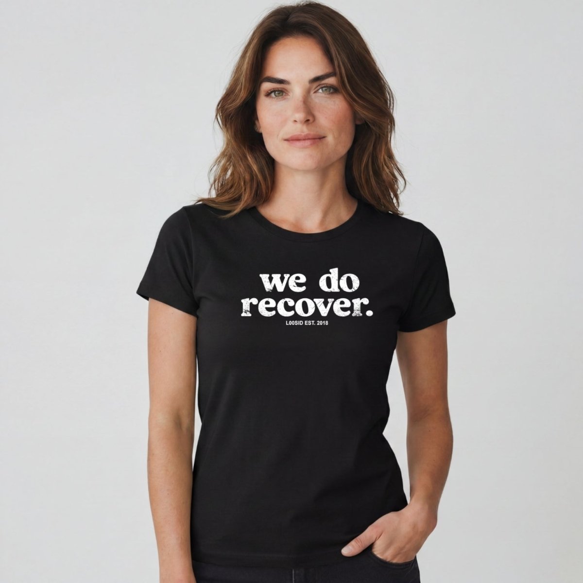 Sober T Shirt | Women's We Do Recover