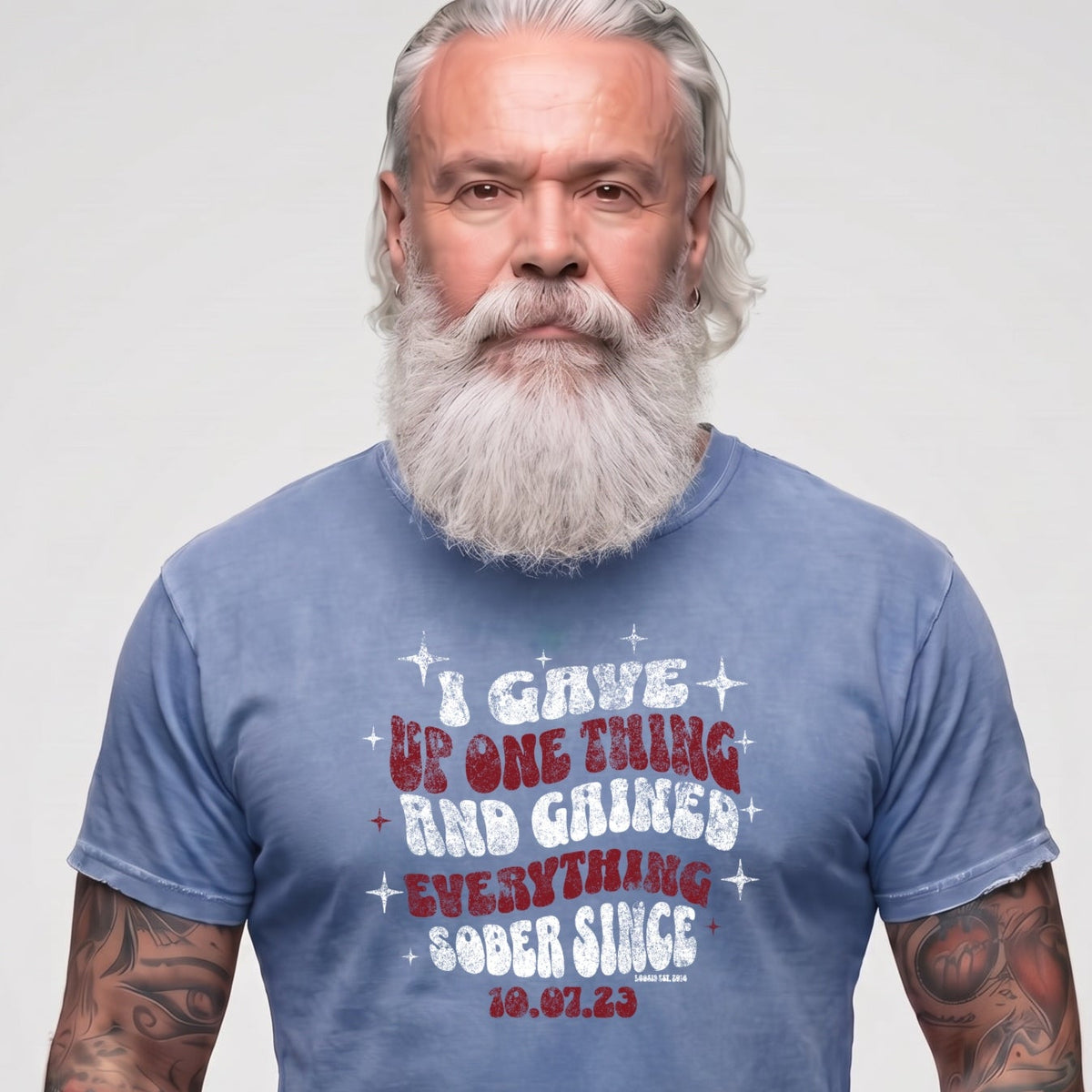 Sober T Shirt | Men's I Gave Up One Thing Garment-Dyed
