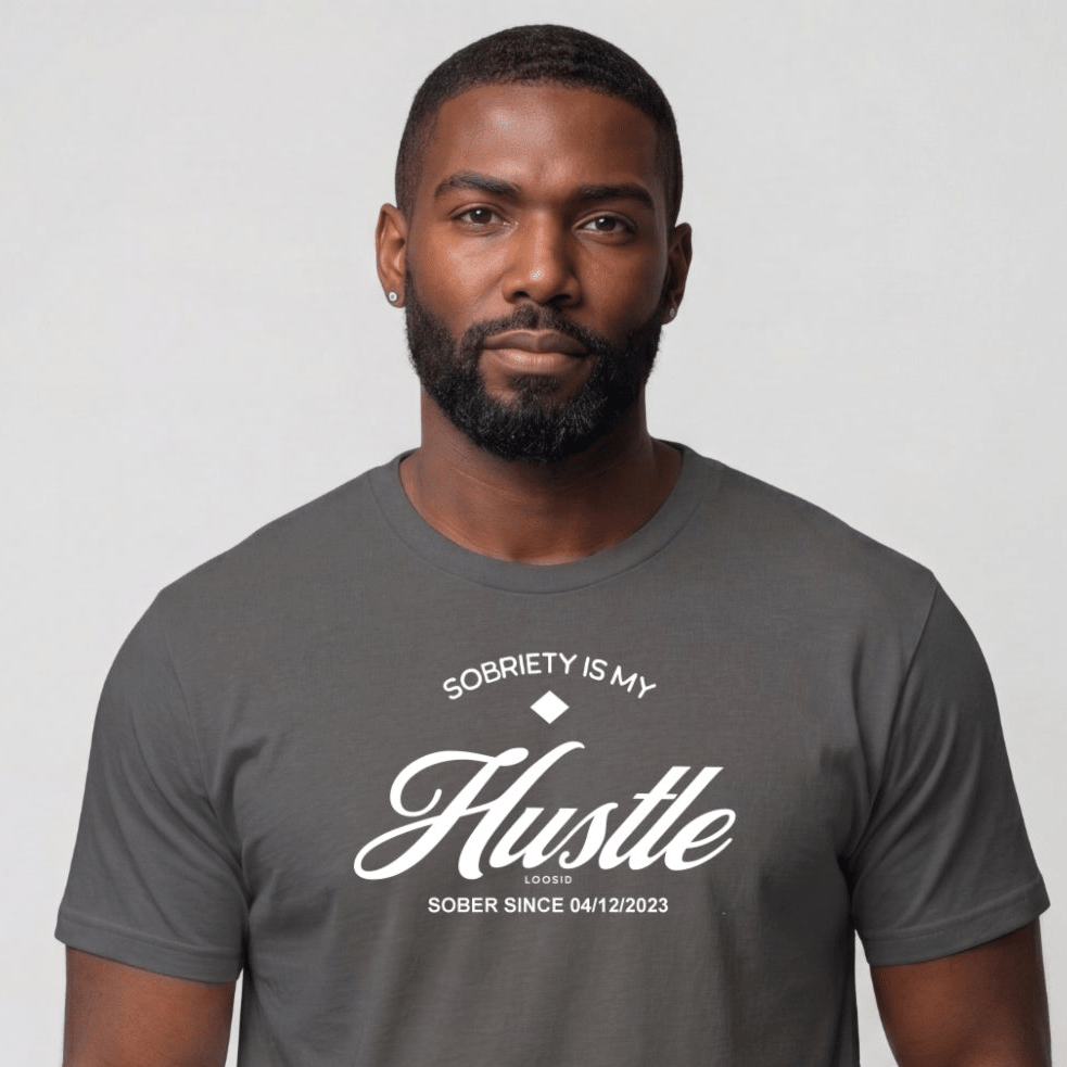 Sober T Shirt | Men's Sobriety is My Hustle Tee
