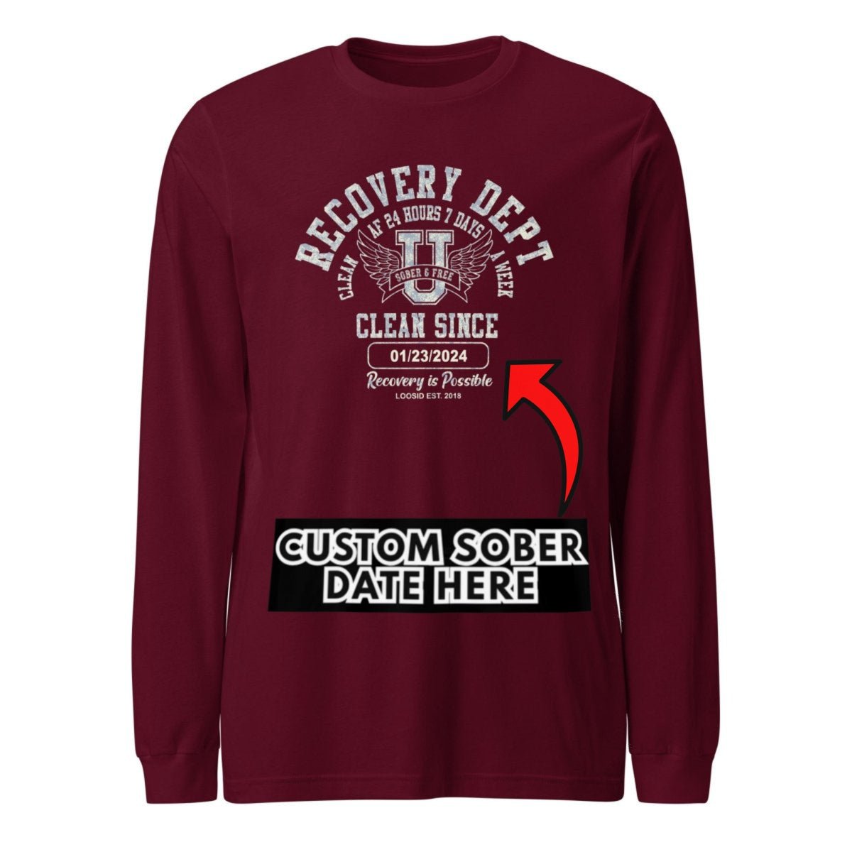 Recovery Dept 24/7 Long Sleeve T-shirt with Custom Recovery Date | Clean Shirt