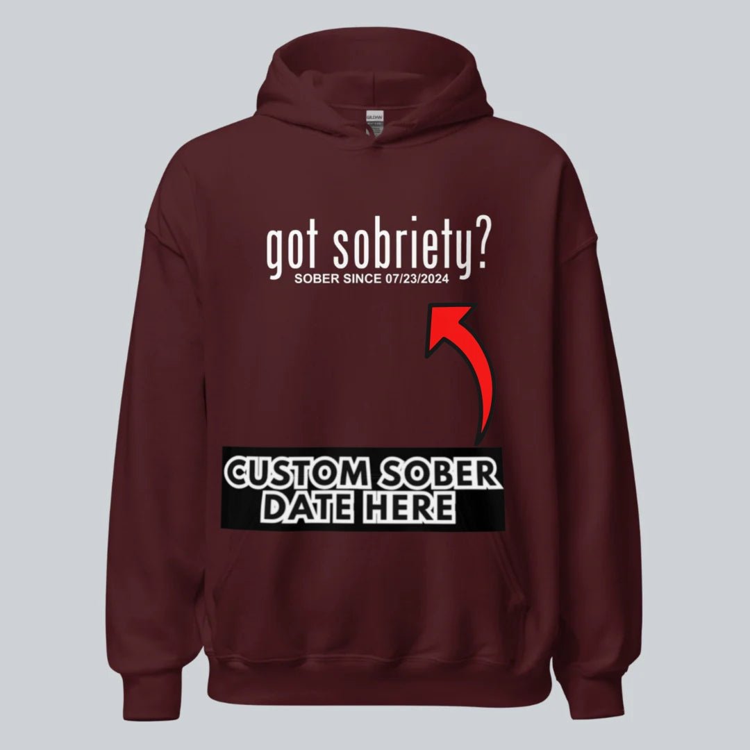 Recovery Hoodie | Women’s Got Sobriety Hoodie with Custom Date