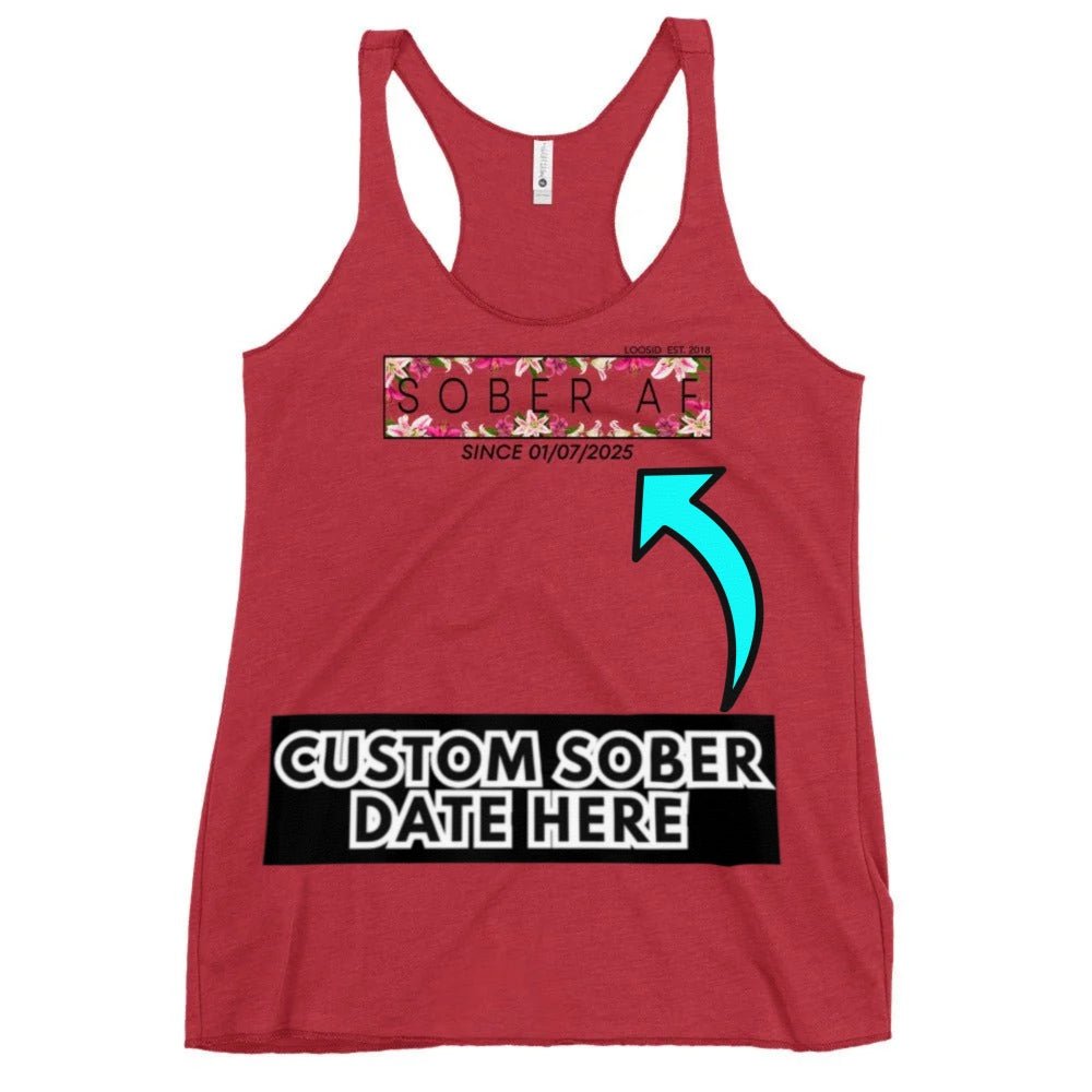 Women's Sober AF Lily Racerback Tank w/ Personalized Sobriety Date Women's