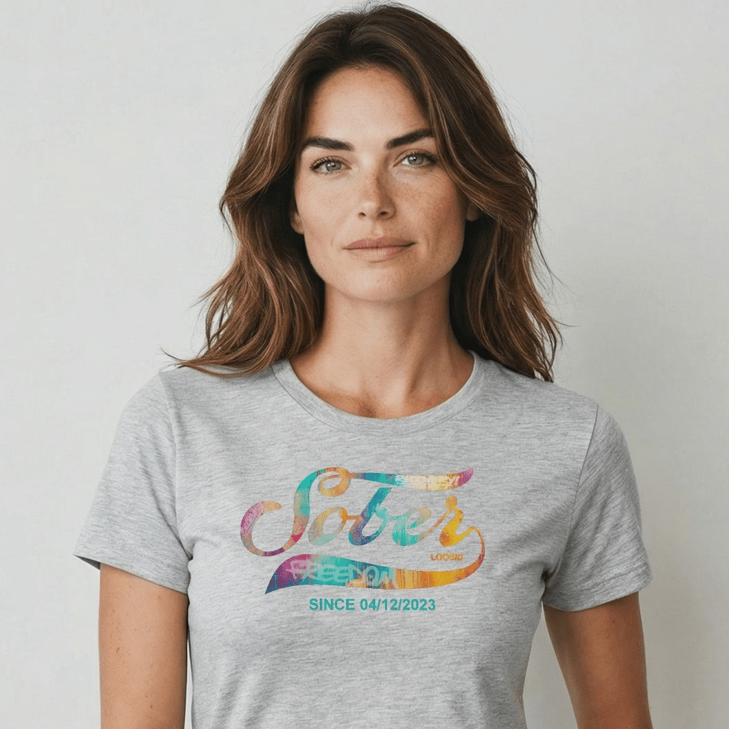 Sober T Shirt | Women's Sober Since Tee