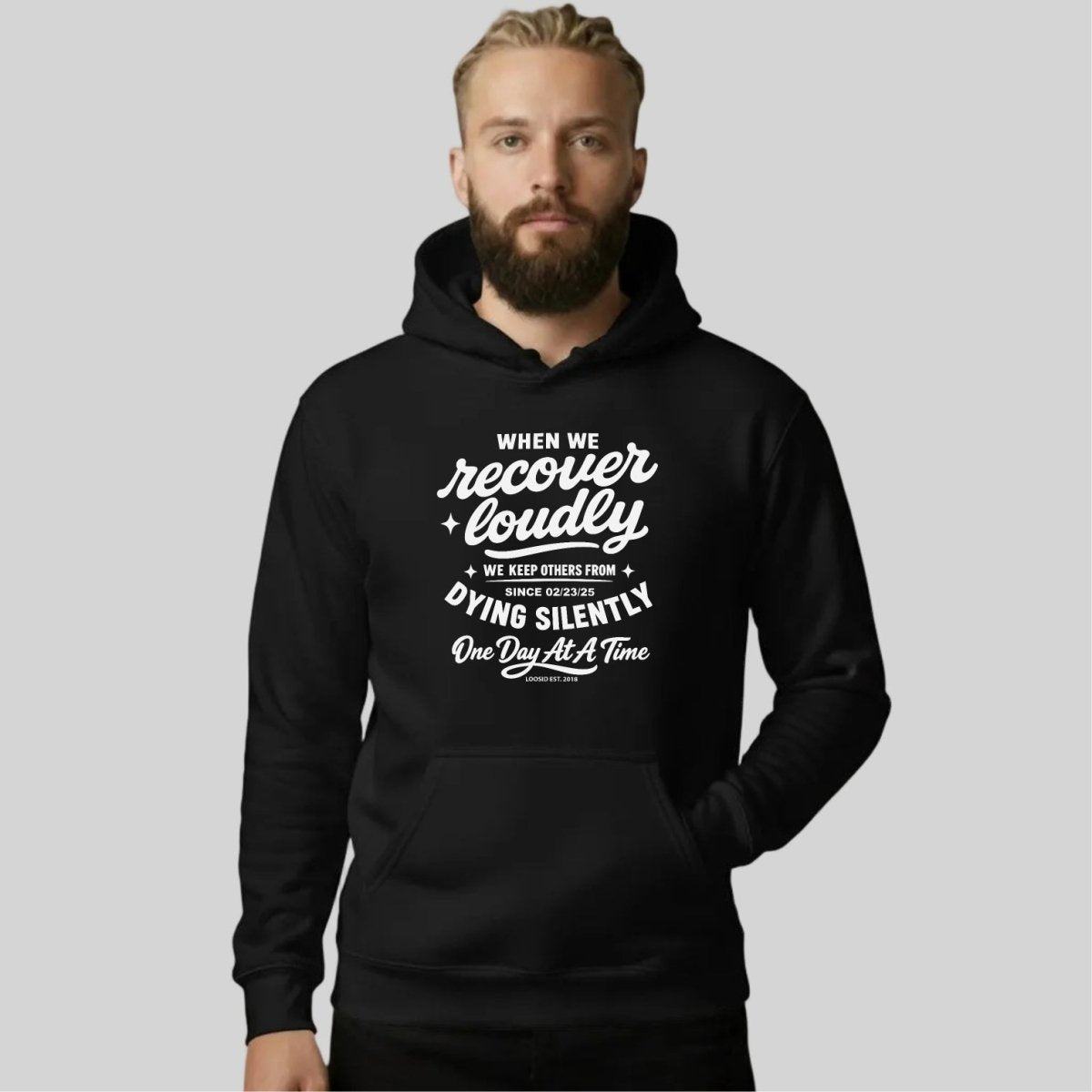 When we recover loudly men's hoodie
