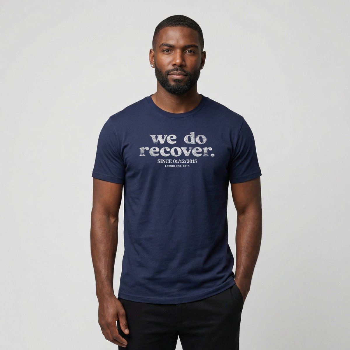 Sober T Shirt | Men's We Do Recover Tee