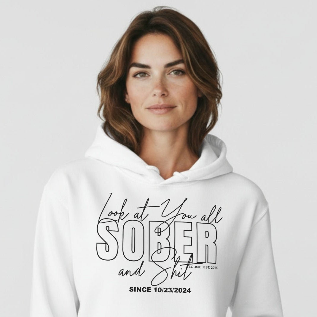 Look at You Sober Women's Personalized Hoodie