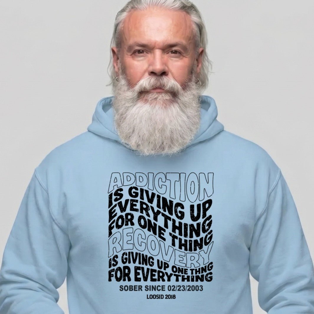 Recovery Hoodie | Men's Addiction is Giving up