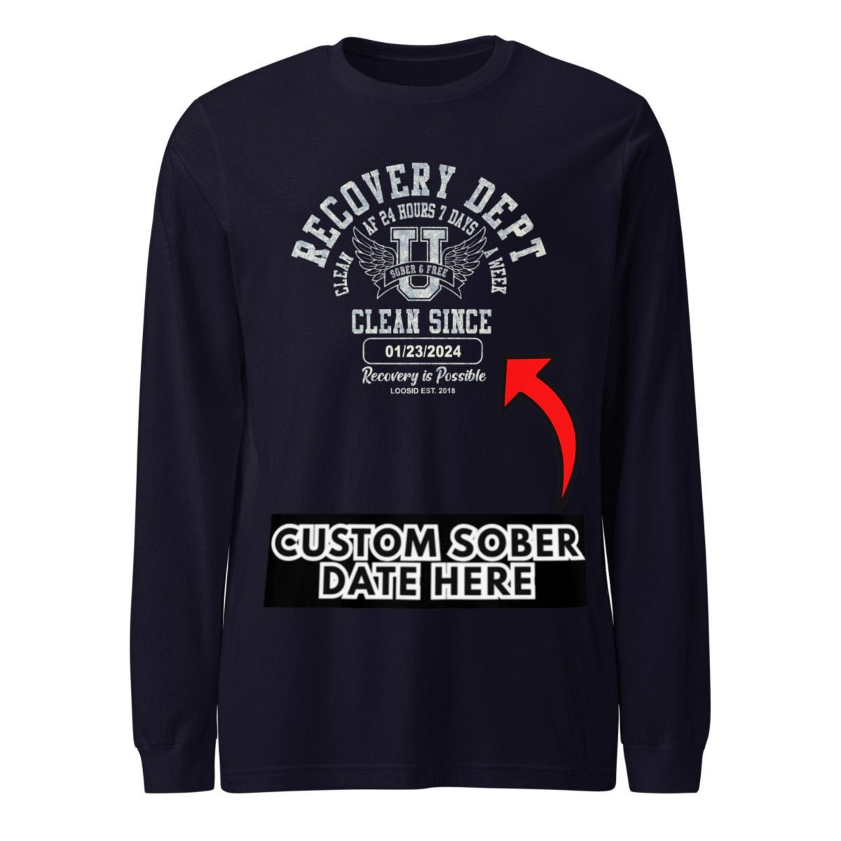 Recovery Dept 24/7 Long Sleeve T-shirt with Custom Recovery Date | Clean Shirt