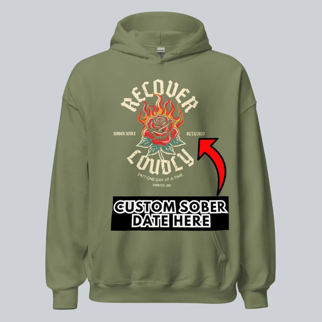 Recovery Hoodie | Recover Loudly Women’s Custom Sobriety Date