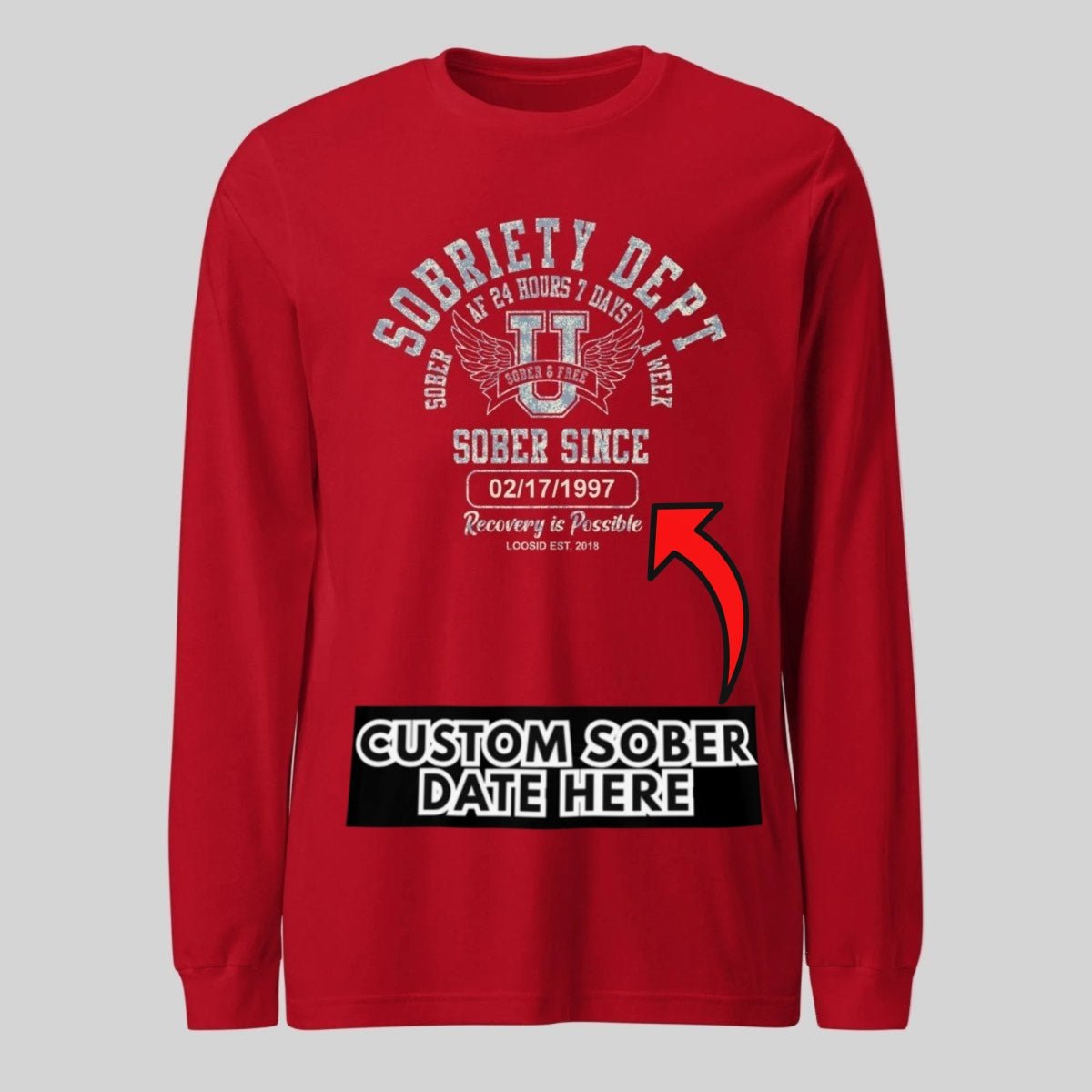 Sobriety Dept 24 7 Long Sleeve Sober T Shirt lifestyle view (view 15)