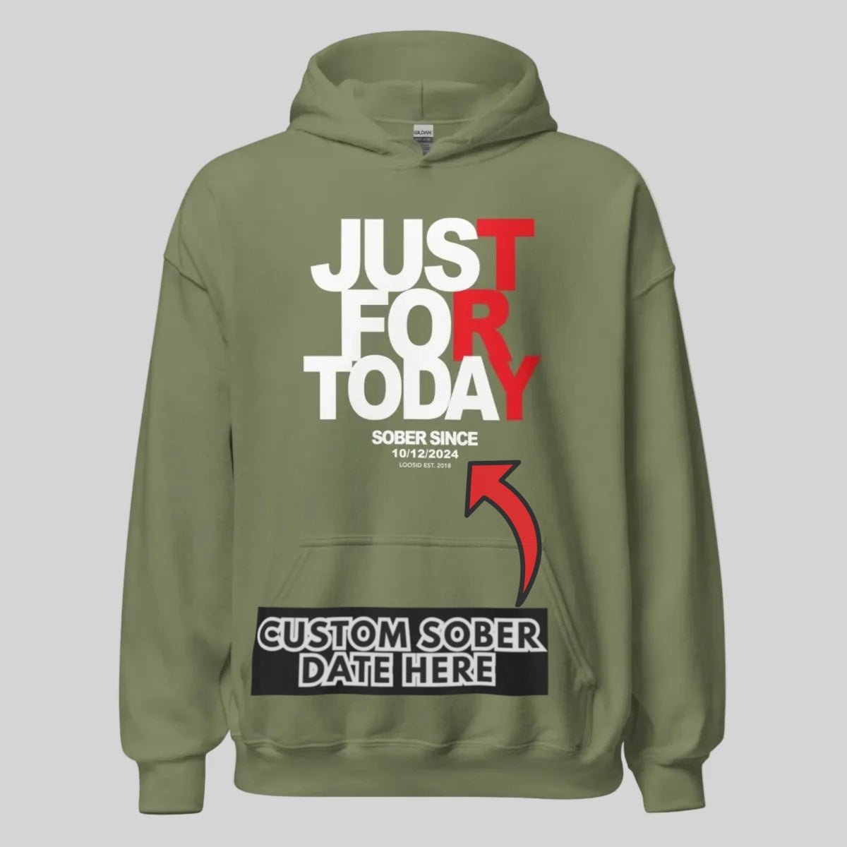 Recovery Hoodie | Just For Today Women’s Custom Sobriety Date