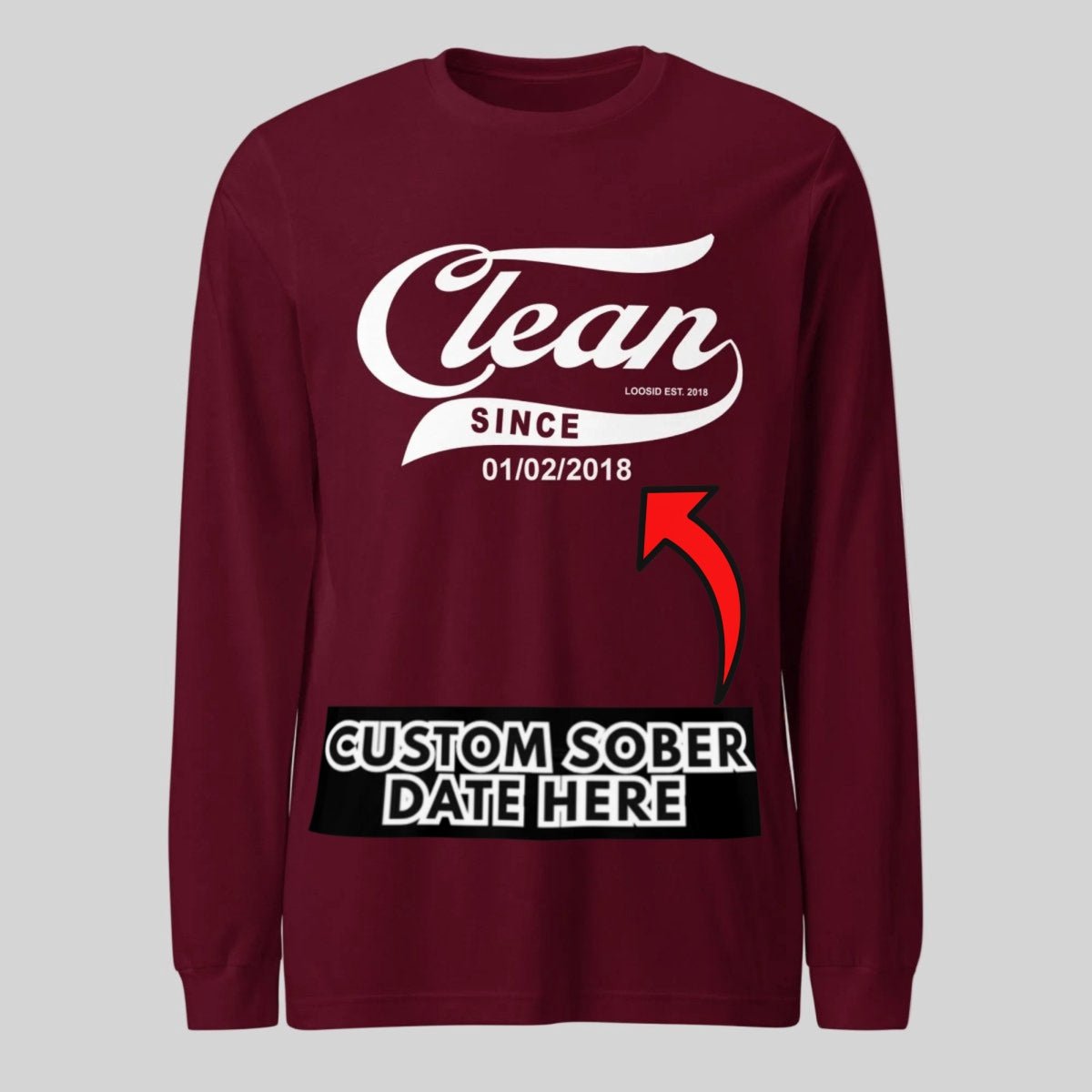 Clean Since Long Sleeve Sober T Shirt back view (view 7)