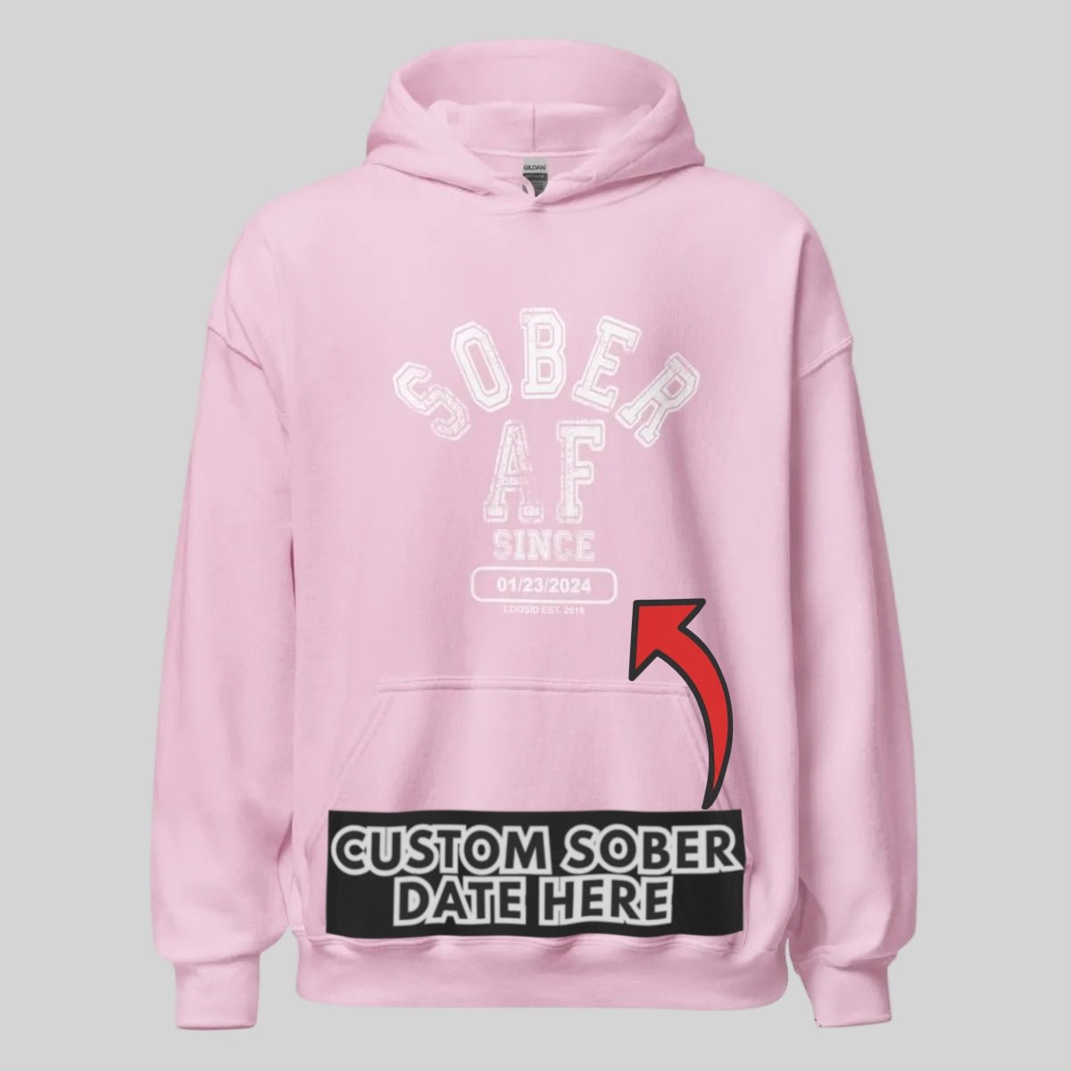 Recovery Hoodie | Sober AF Since Unisex Hoodie with Custom Sobriety Date