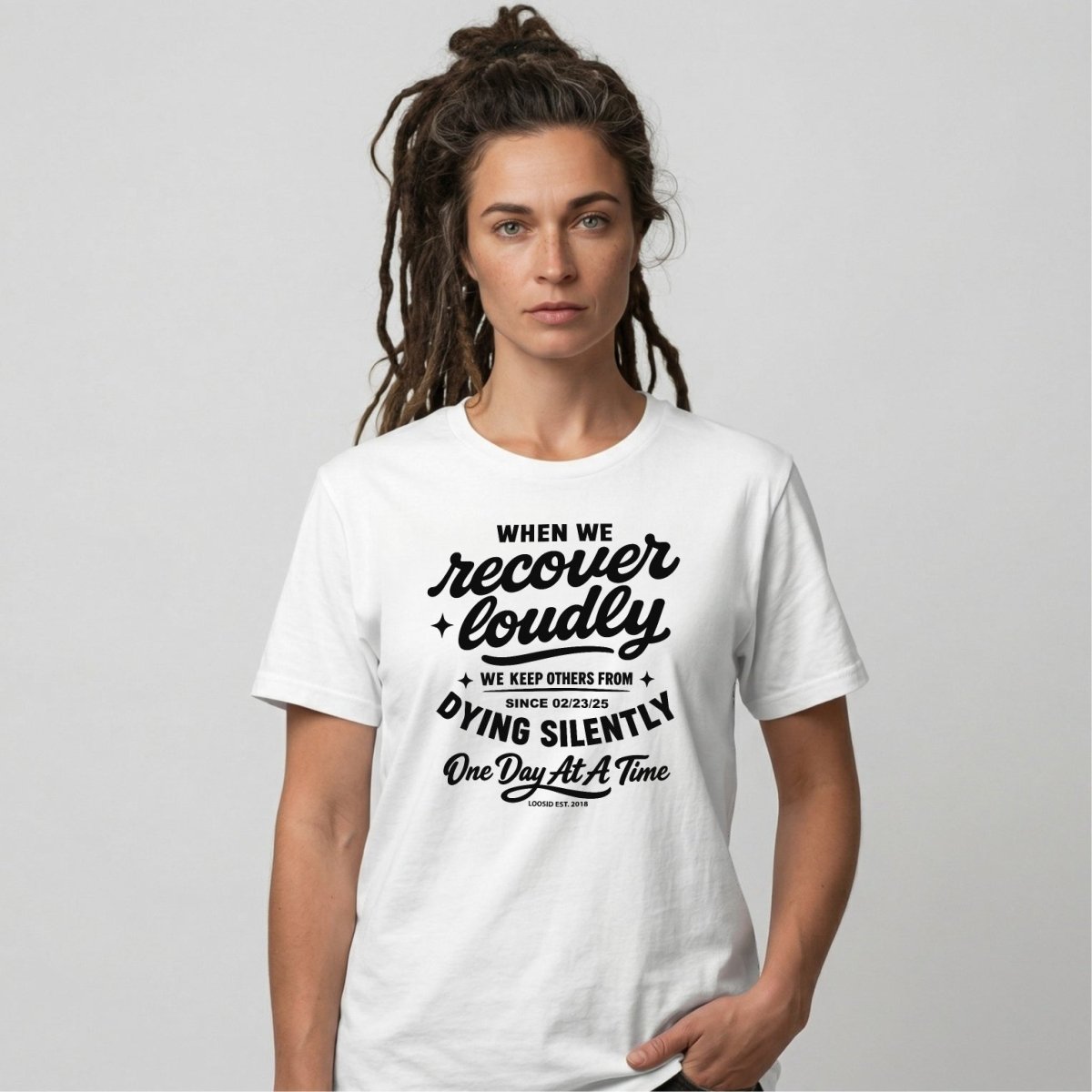 When We Recover Loudly Sober T Shirt fit detail (view 9)