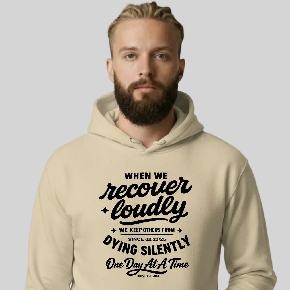 When we recover loudly men's hoodie