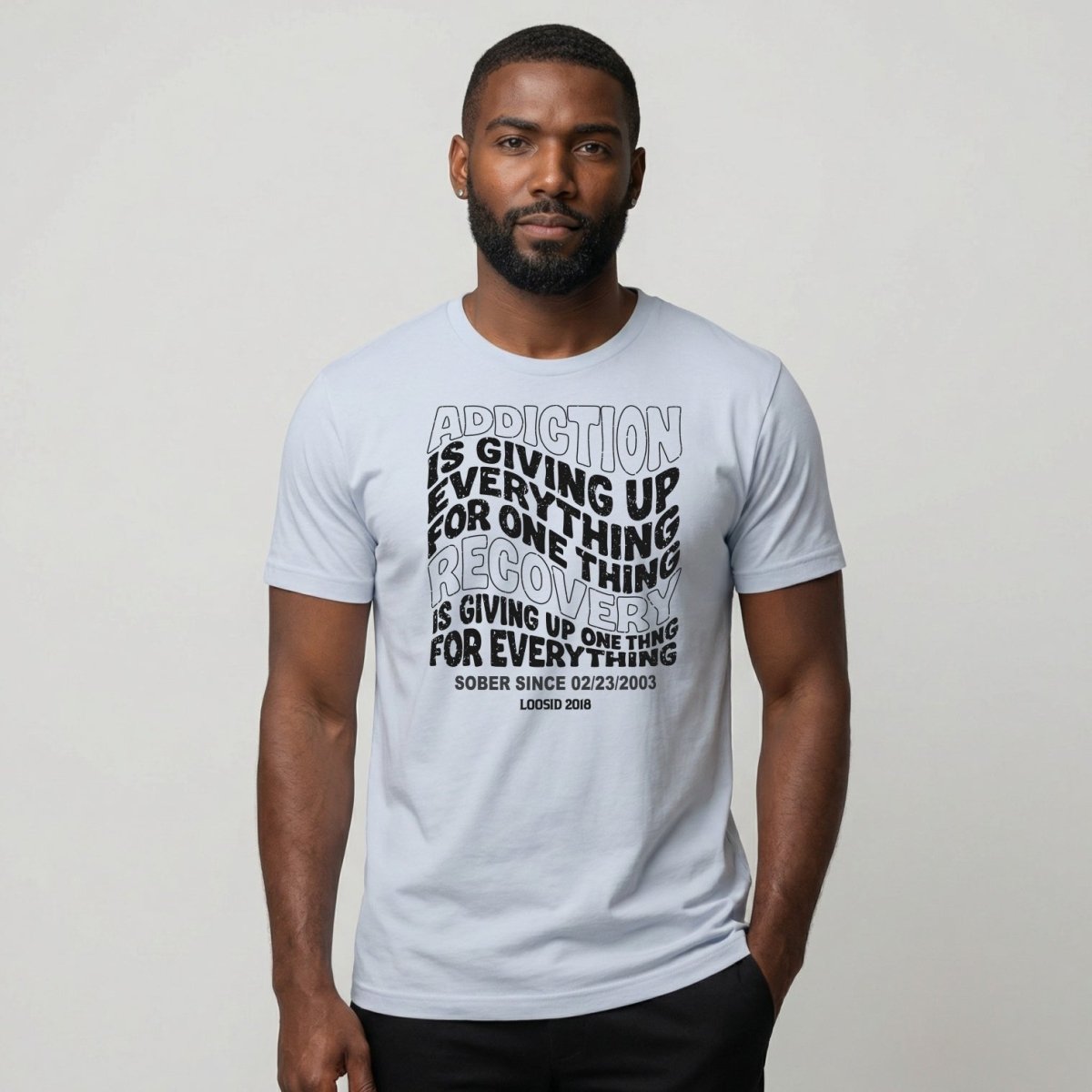 Sober T Shirt | Men's Addiction is Giving up Tee