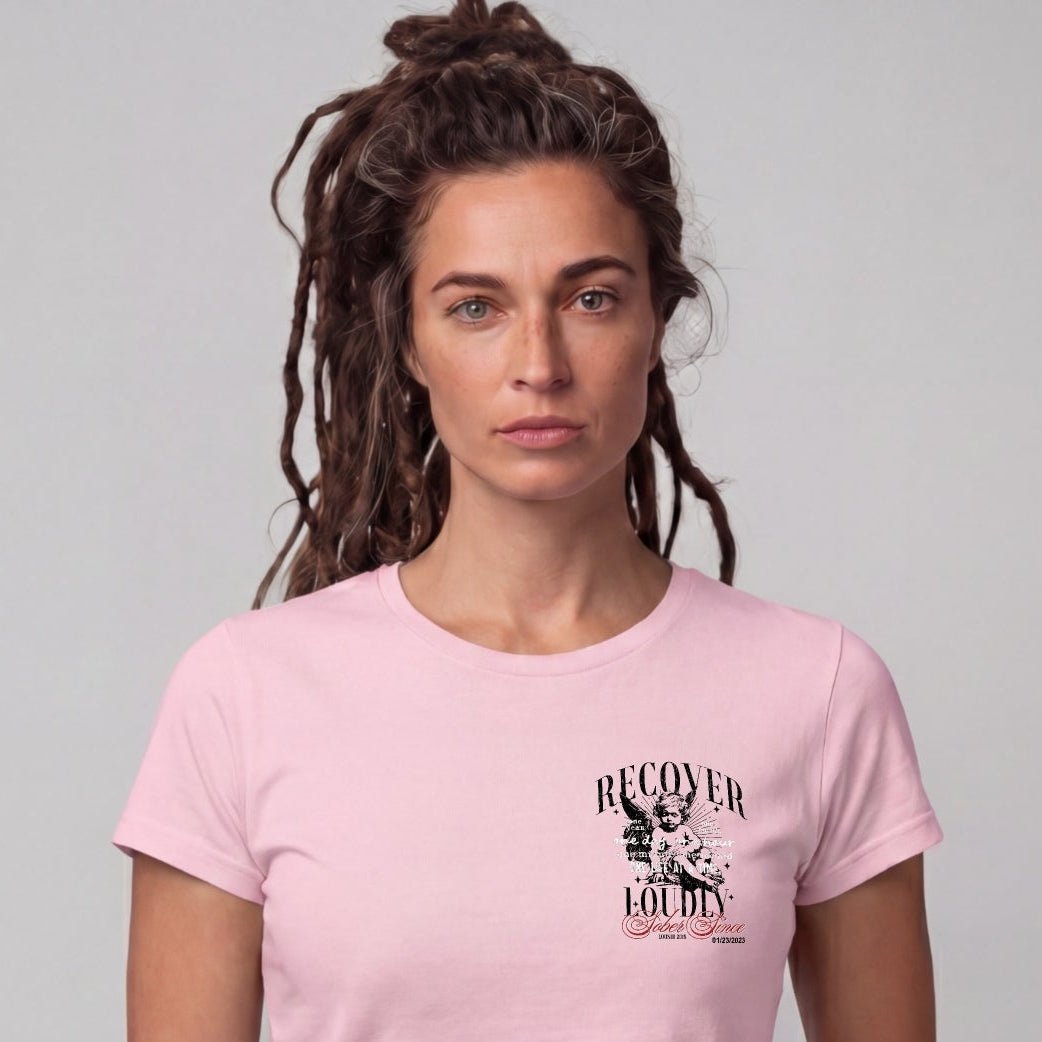 Recovery T Shirt | Women's Recover Loudly Limited-Edition