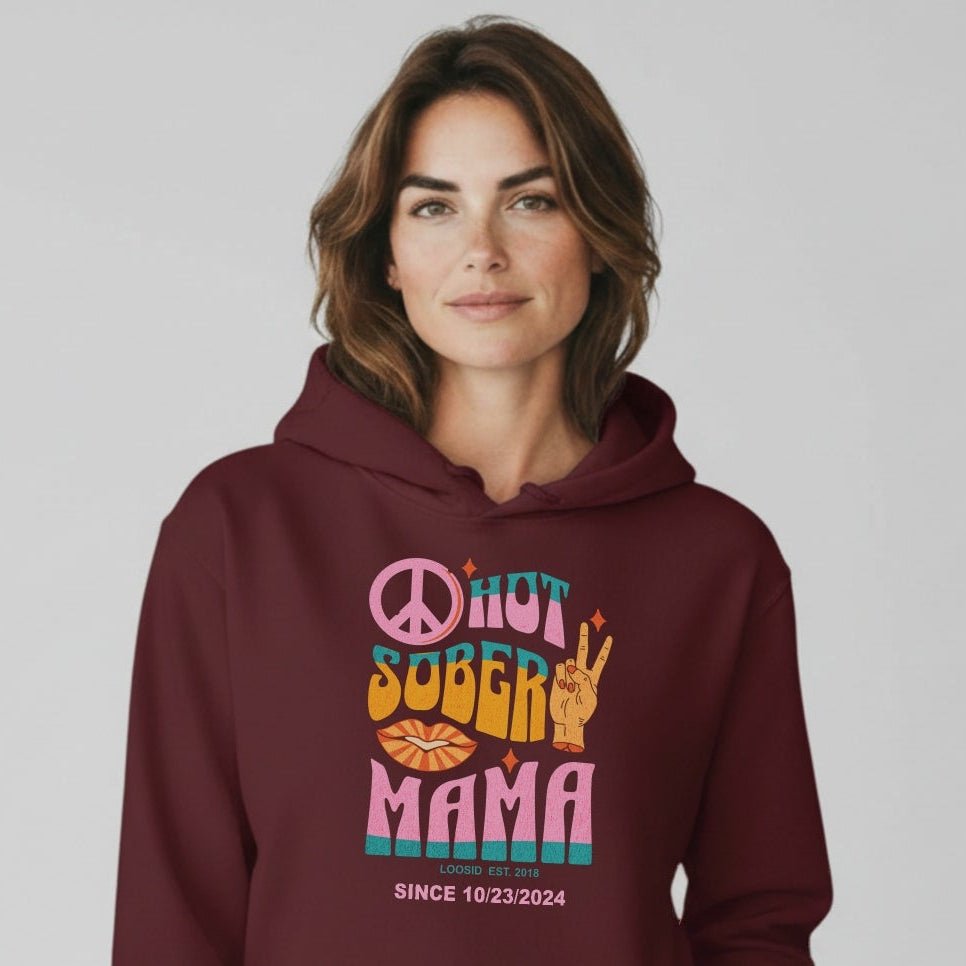 Hot Sober Mama Personalized Hoodie