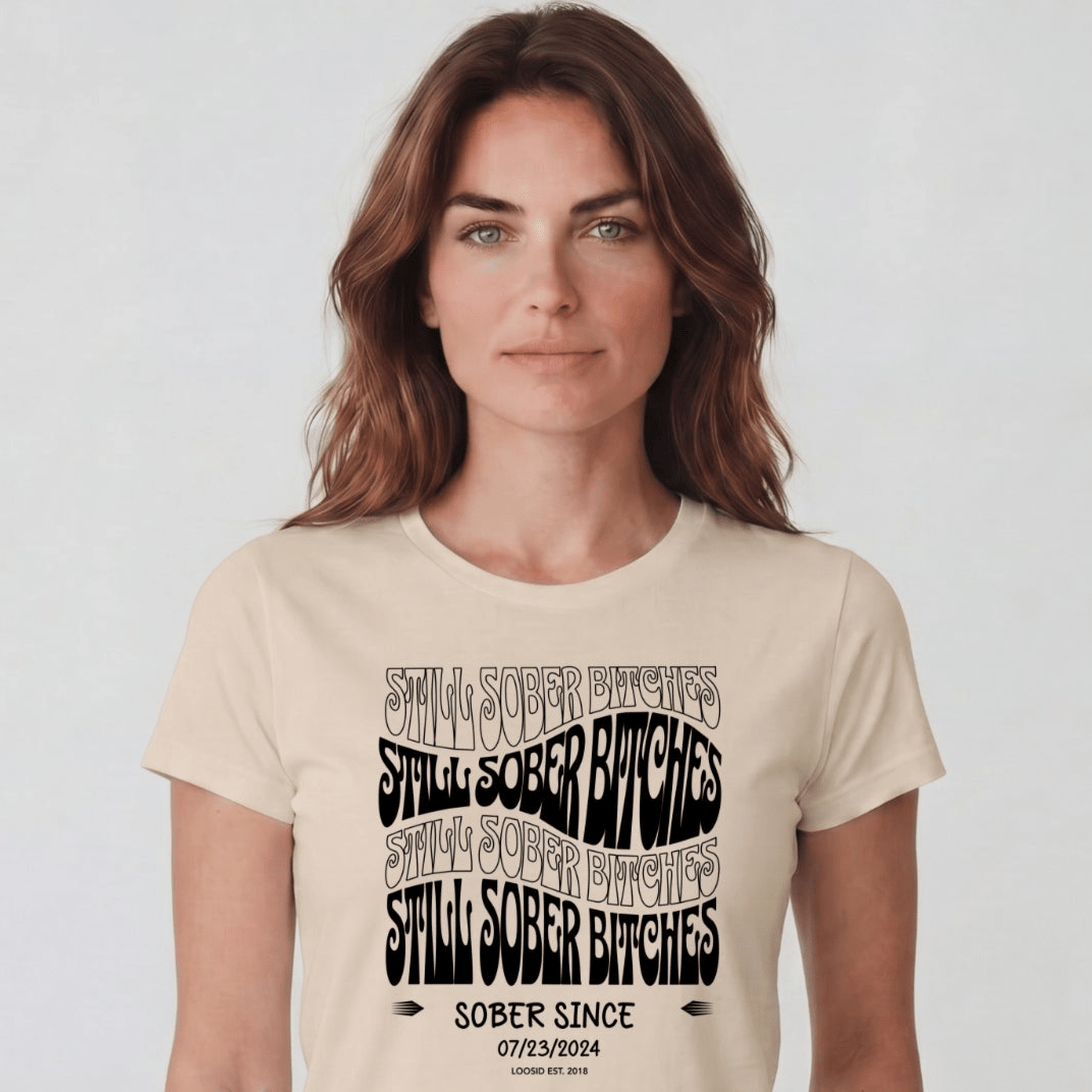 Sober T Shirt | Women's Still Sober-B