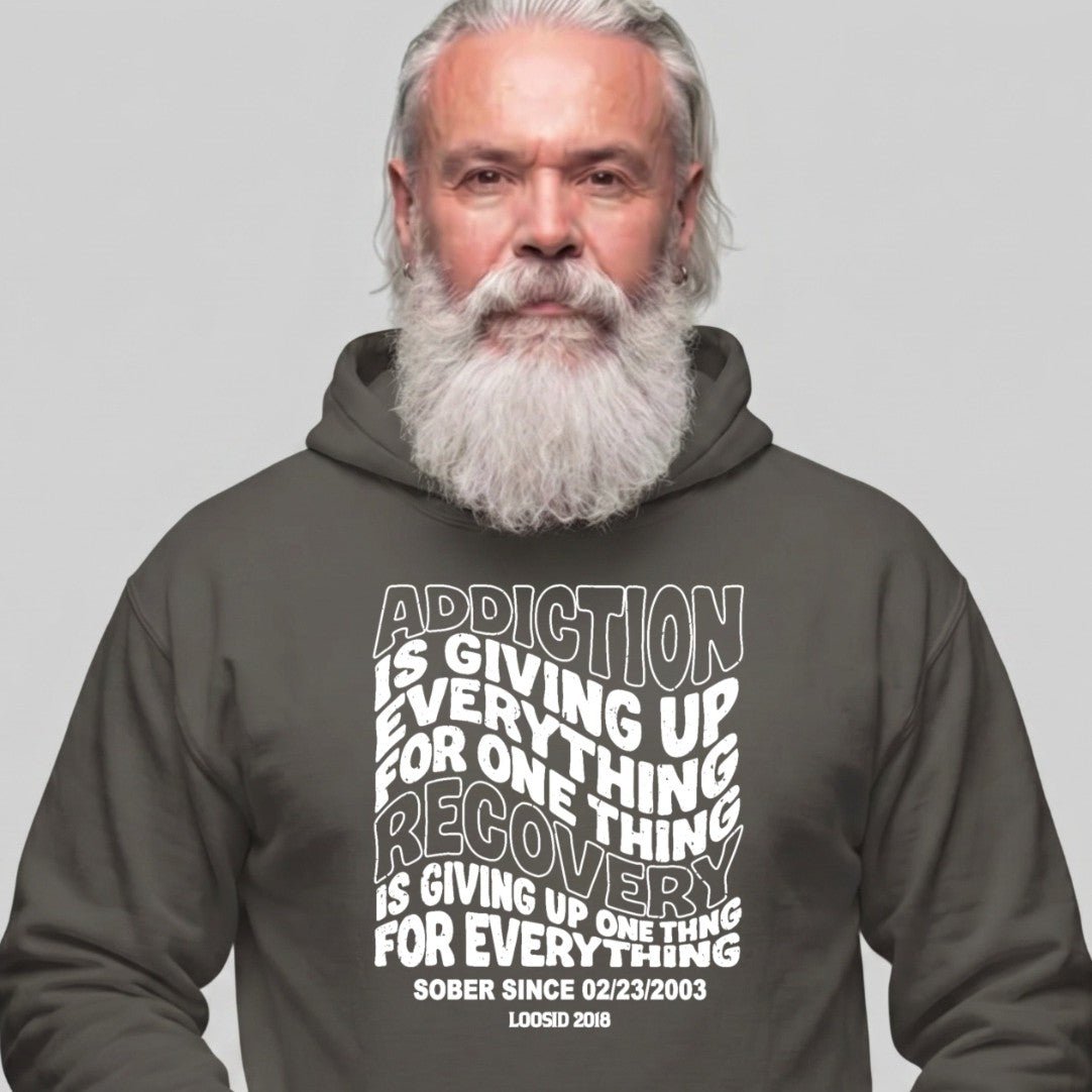 Recovery Hoodie | Men's Addiction is Giving up