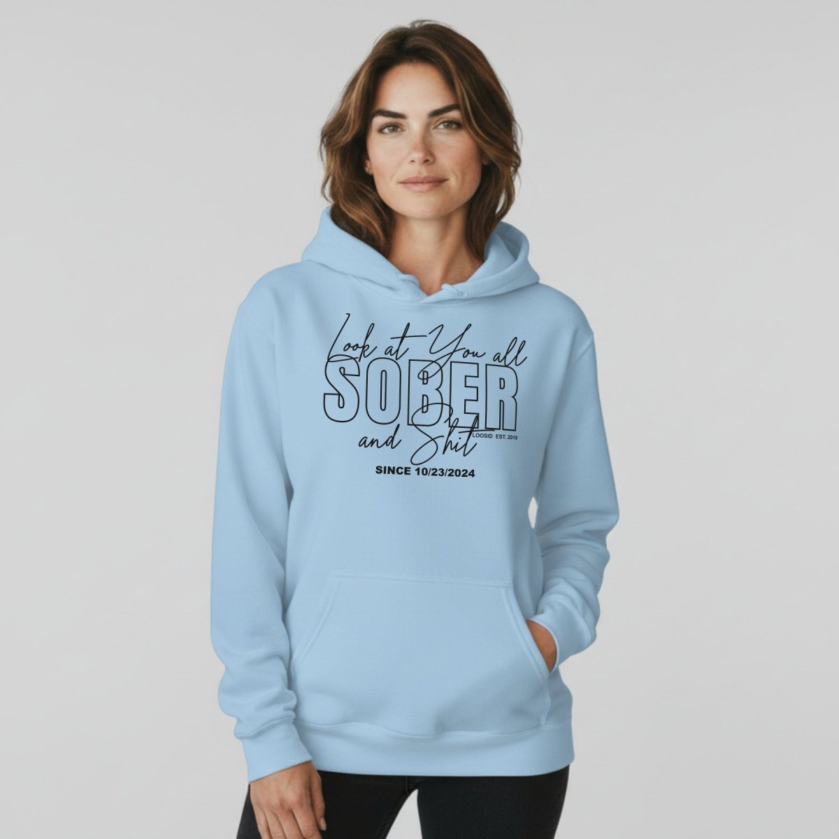 Look at You Sober Women's Personalized Hoodie