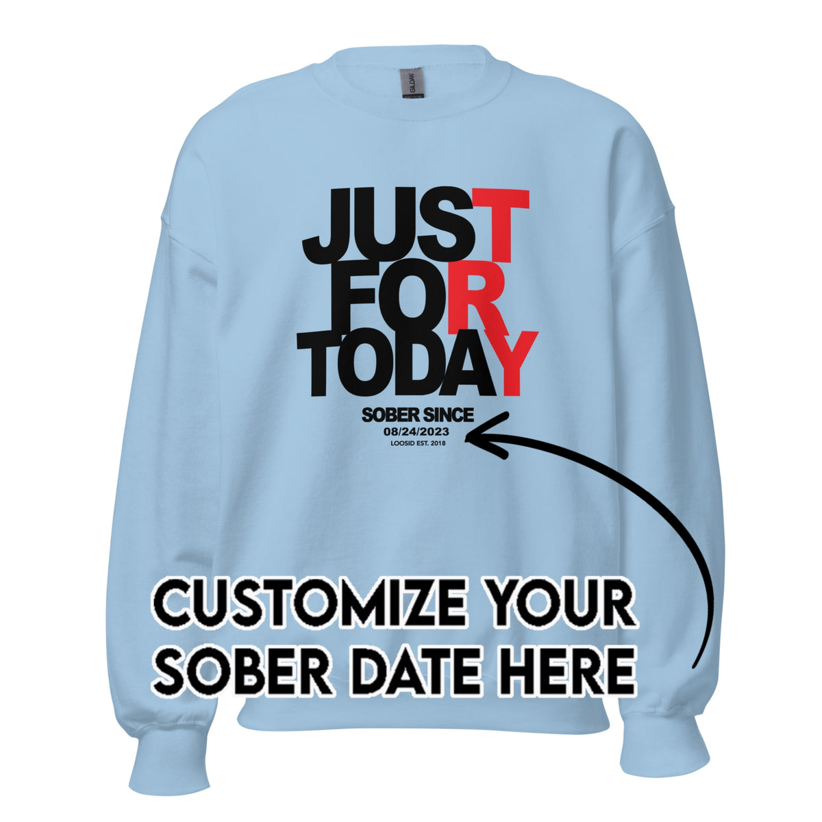 Sober Sweatshirt | Men's Just For Today