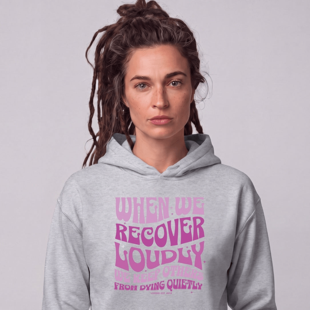 Recovery Hoodie | Women's When We Recover Loudly