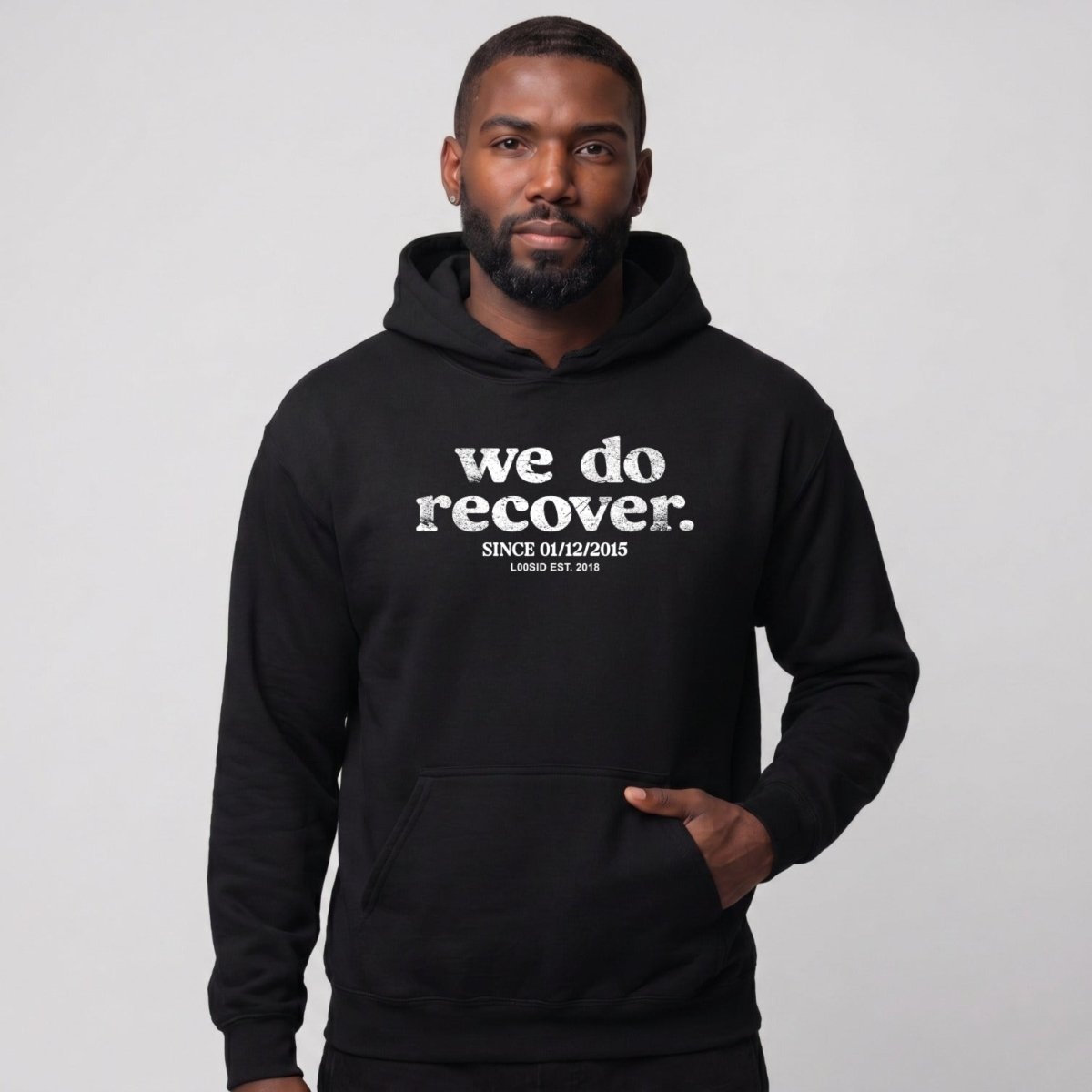 Recovery Hoodie | Unisex We Do Recover Since