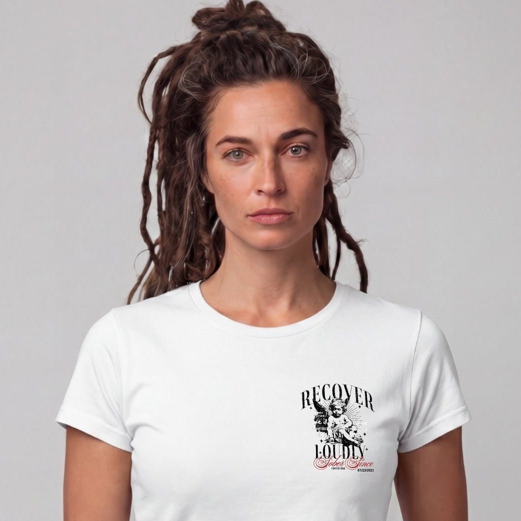 Recovery T Shirt | Women's Recover Loudly Limited-Edition