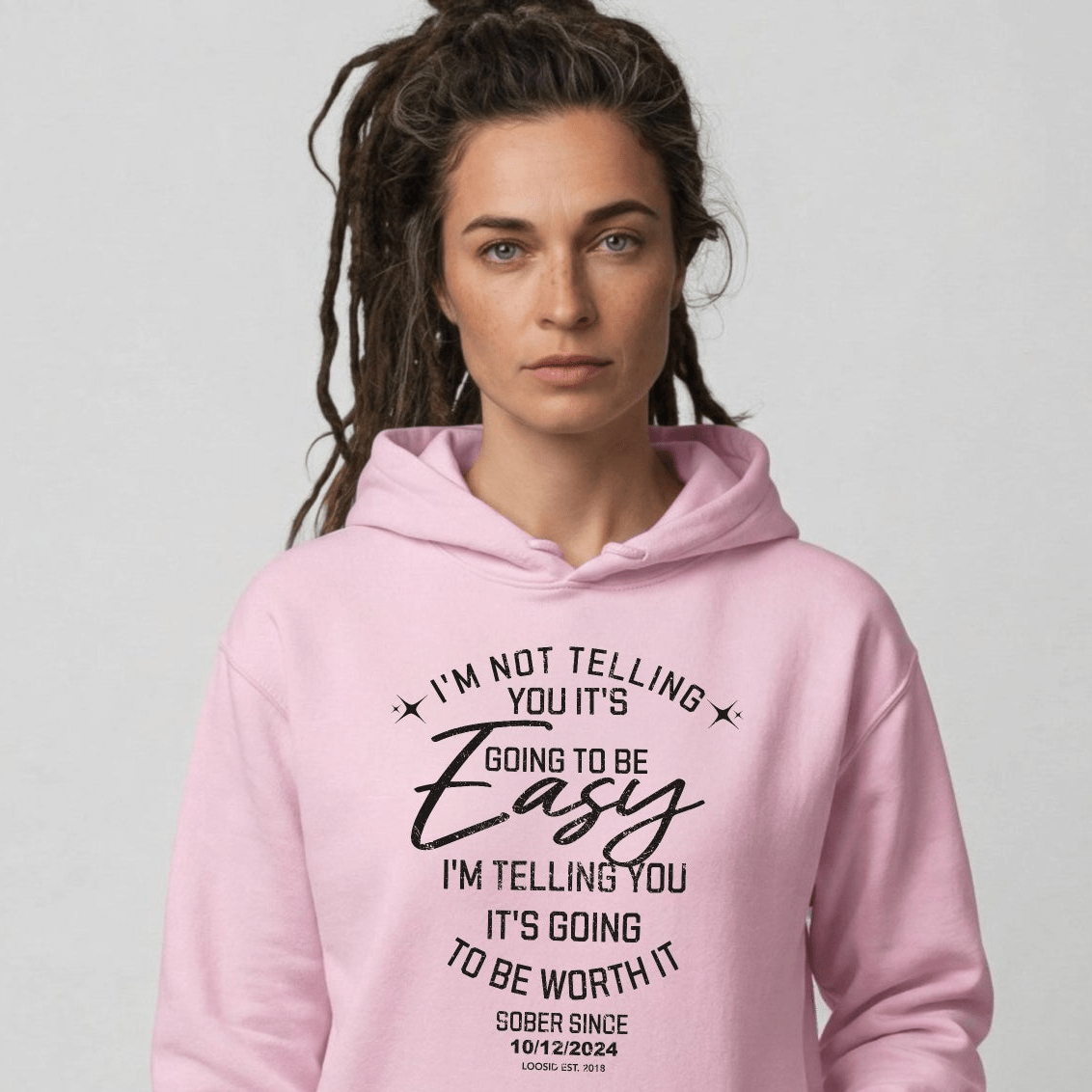 Women’s Sober Hoodie | I’m Not Telling Your It's Easy Custom Sobriety Hoodie
