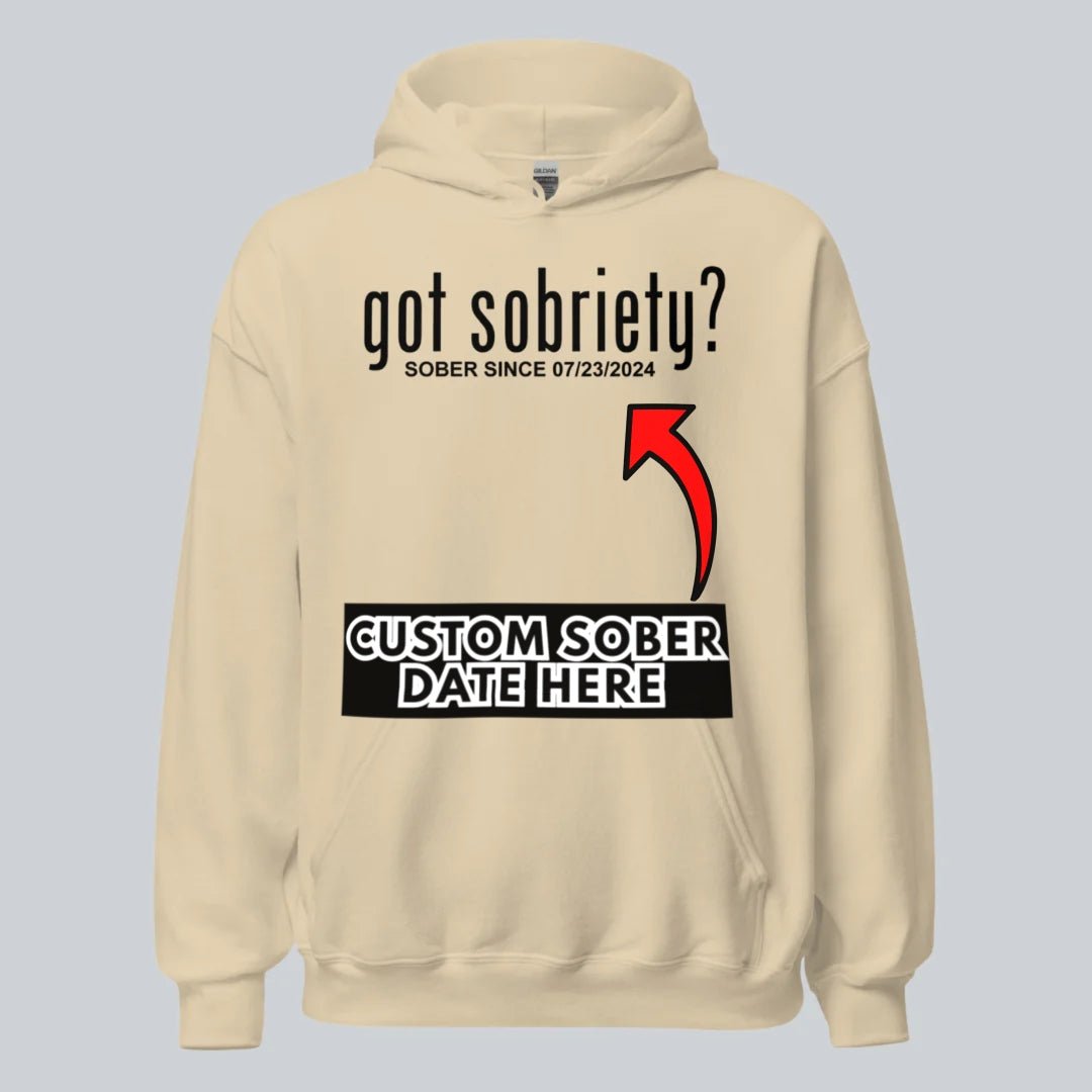 Recovery Hoodie | Women’s Got Sobriety Hoodie with Custom Date