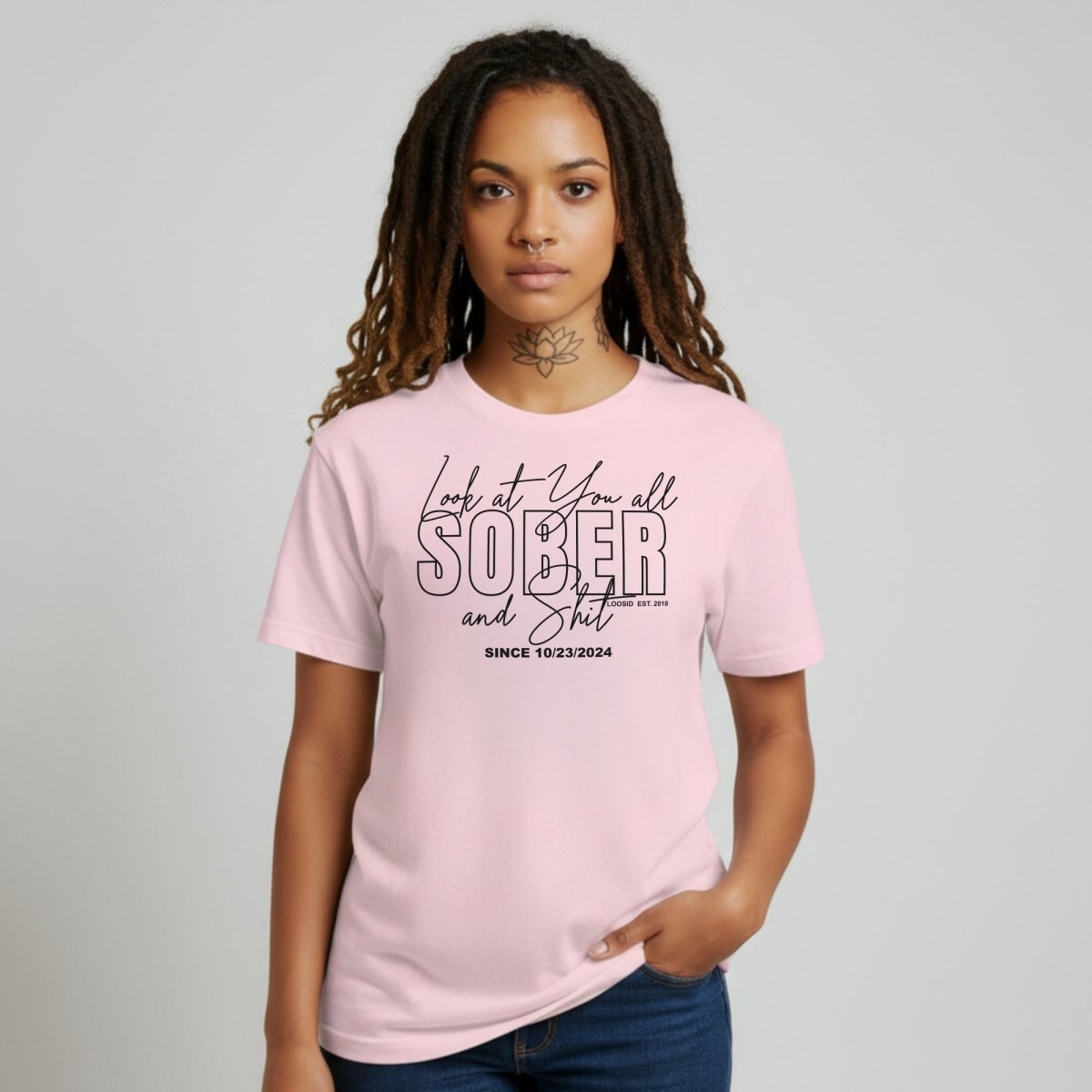 Look At You Sober Sober T Shirt close-up view (view 22)