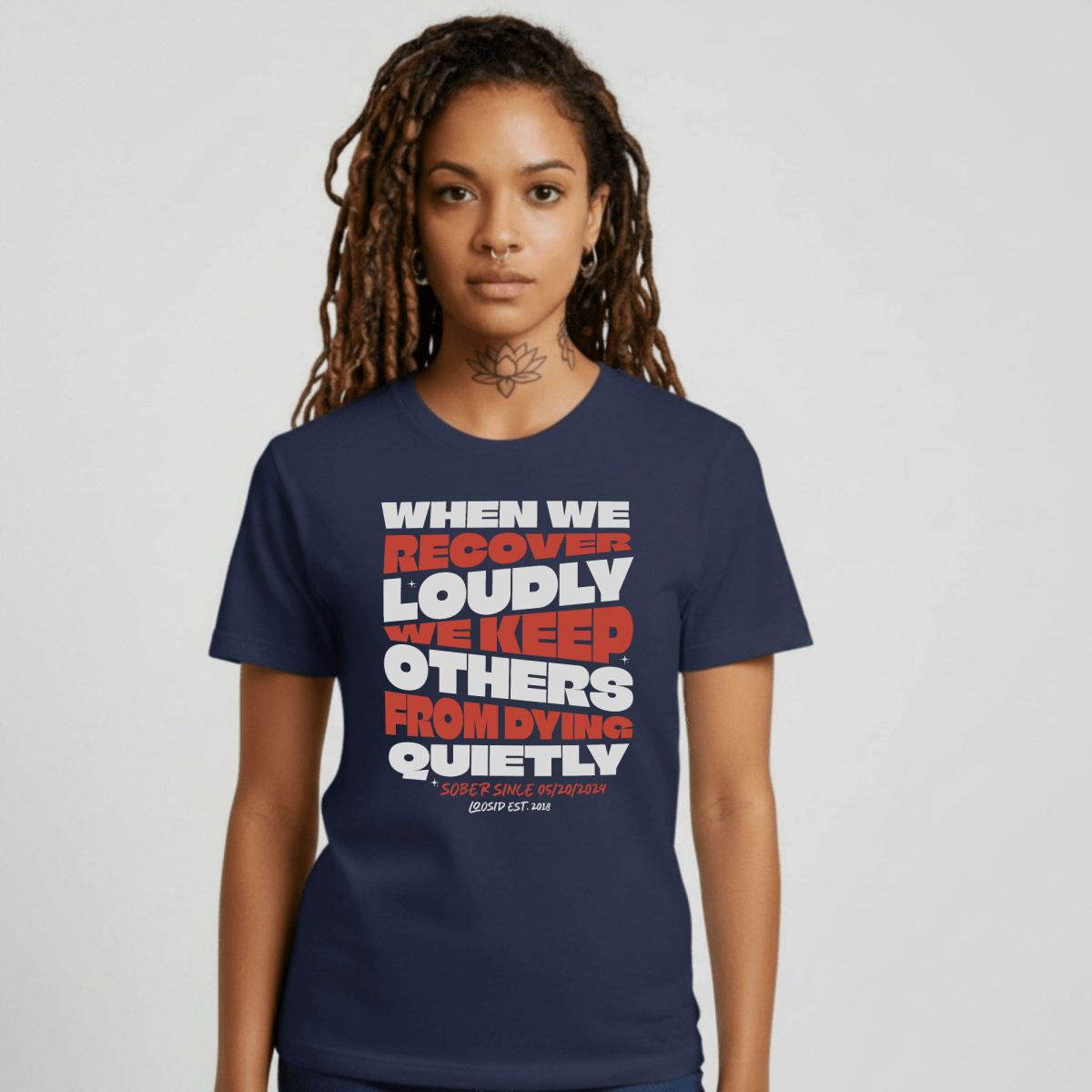 When we recover Loudly Sober T Shirt product photo (view 10)